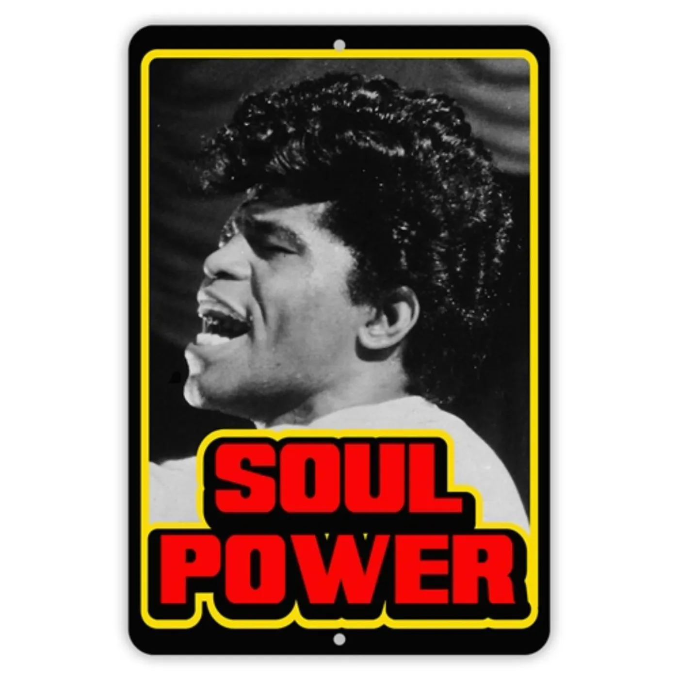 James Brown Soul Power Aluminum Sign
