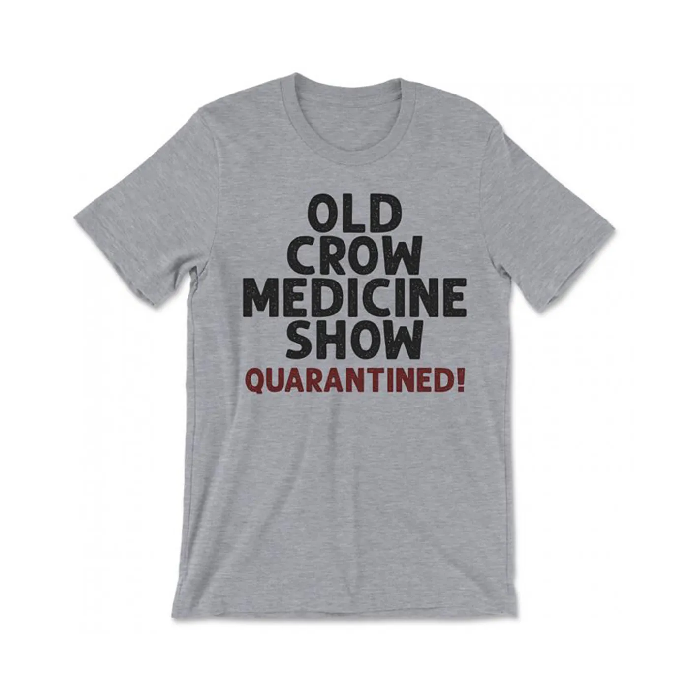 Old Crow Medicine Show Quarantined Grey Unisex Tee