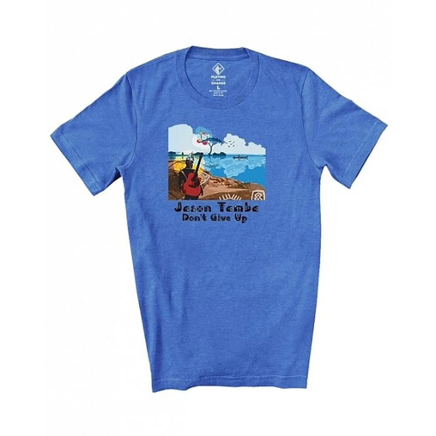 Playing For Change Don't Give Up T-Shirt