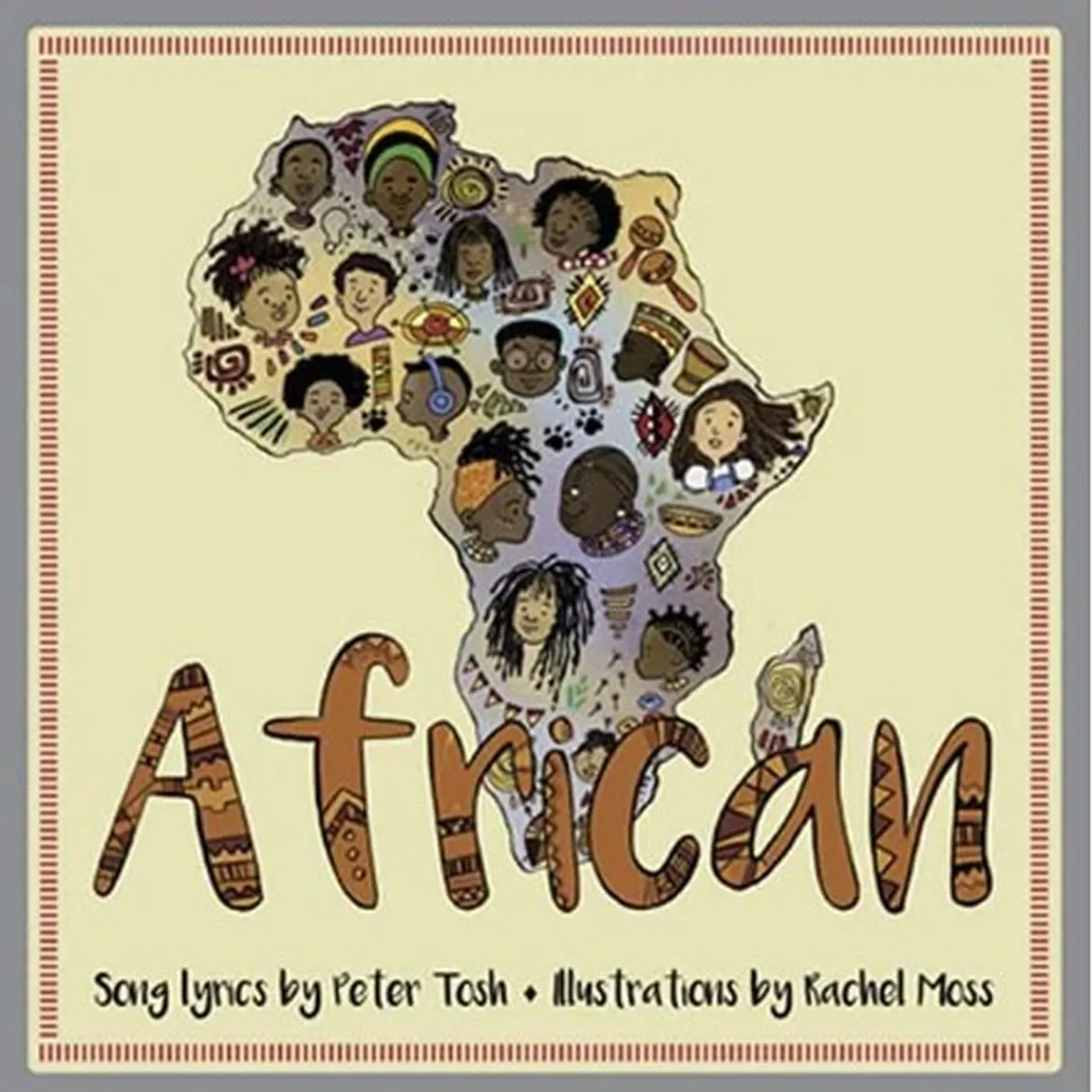 Peter Tosh African: A Children's Picture Book  (LyricPop)