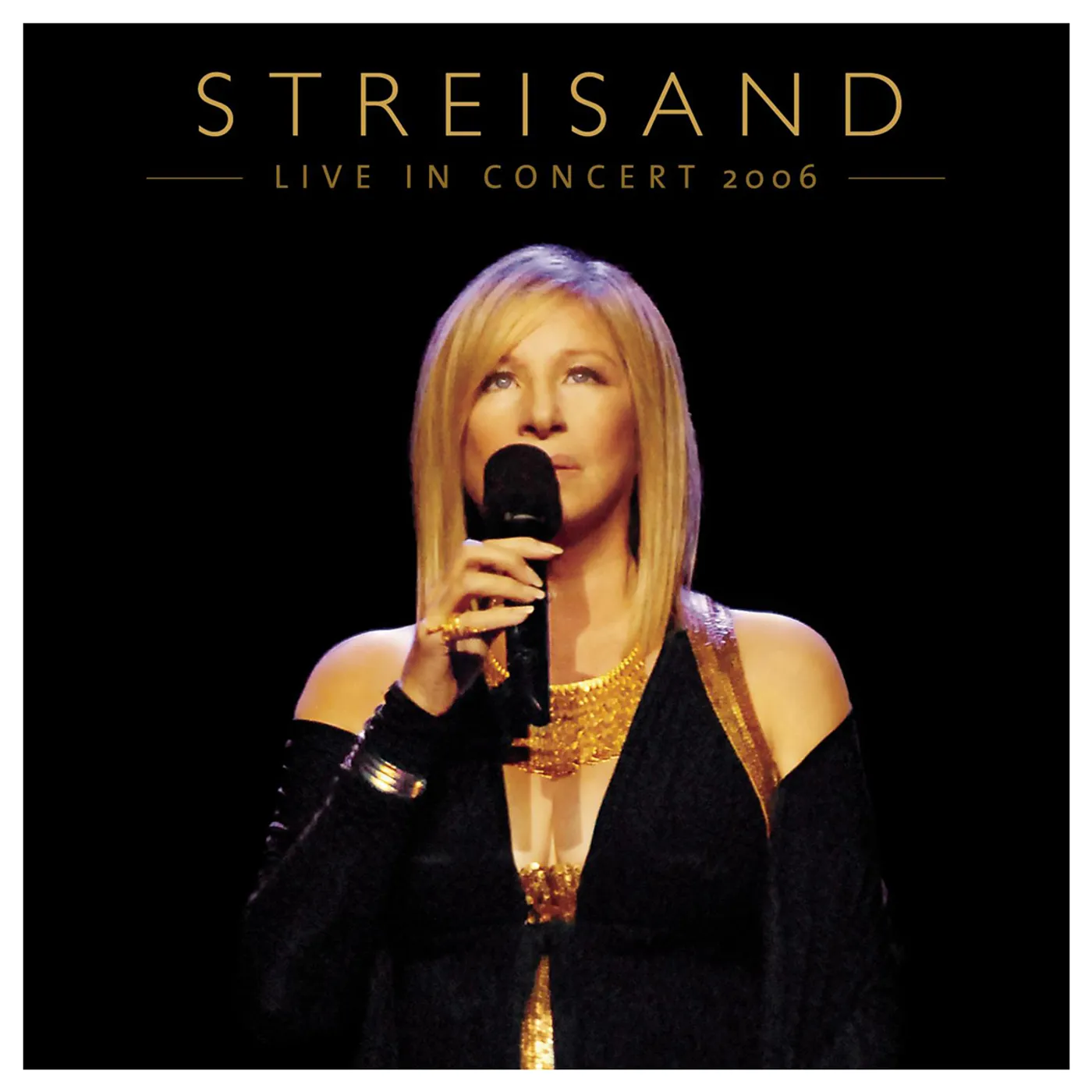 Barbra Streisand Live In Concert 2006