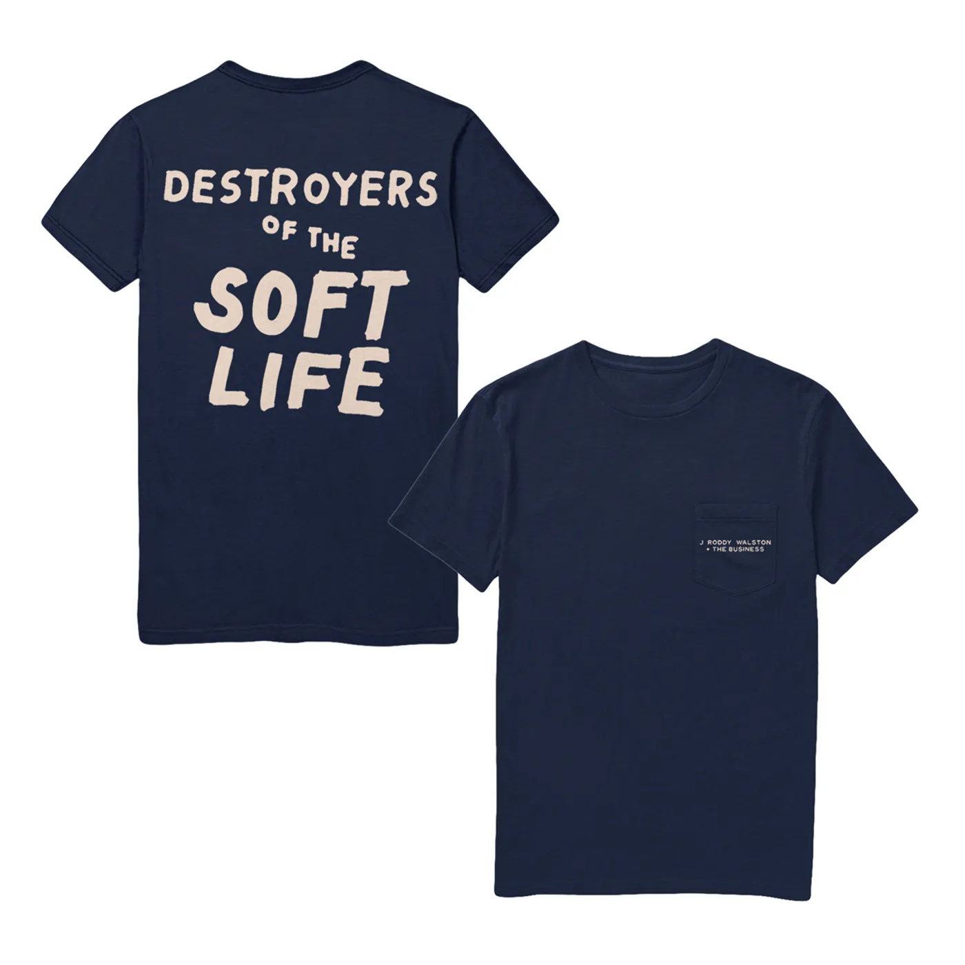 J. Roddy Walston & The Business – Destroyers of the Soft Life Tee