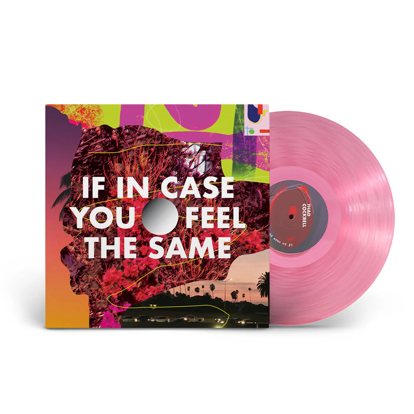 Thad Cockrell – If In Case You Feel the Same – Limited Edition Colored Vinyl
