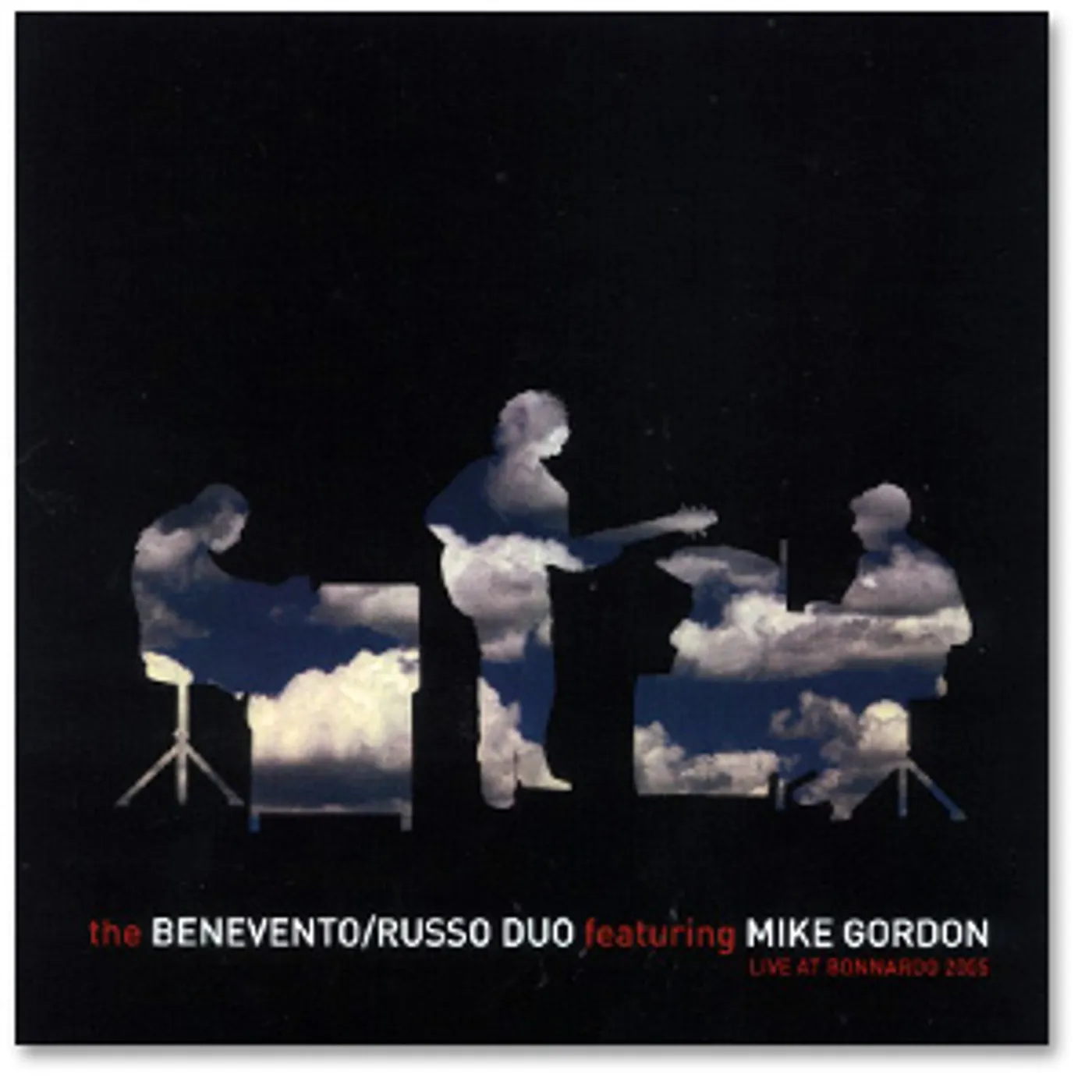 Phish Benevento/Russo Duo feat. Mike Gordon Live From Bonnaroo 2005