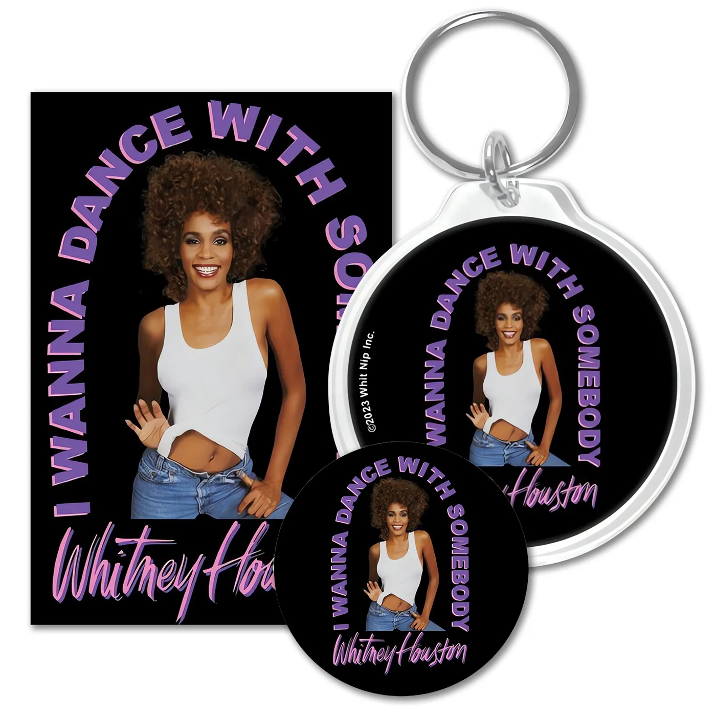 Whitney Houston I Wanna Dance Button, Keychain Magnet Bundle Save $3