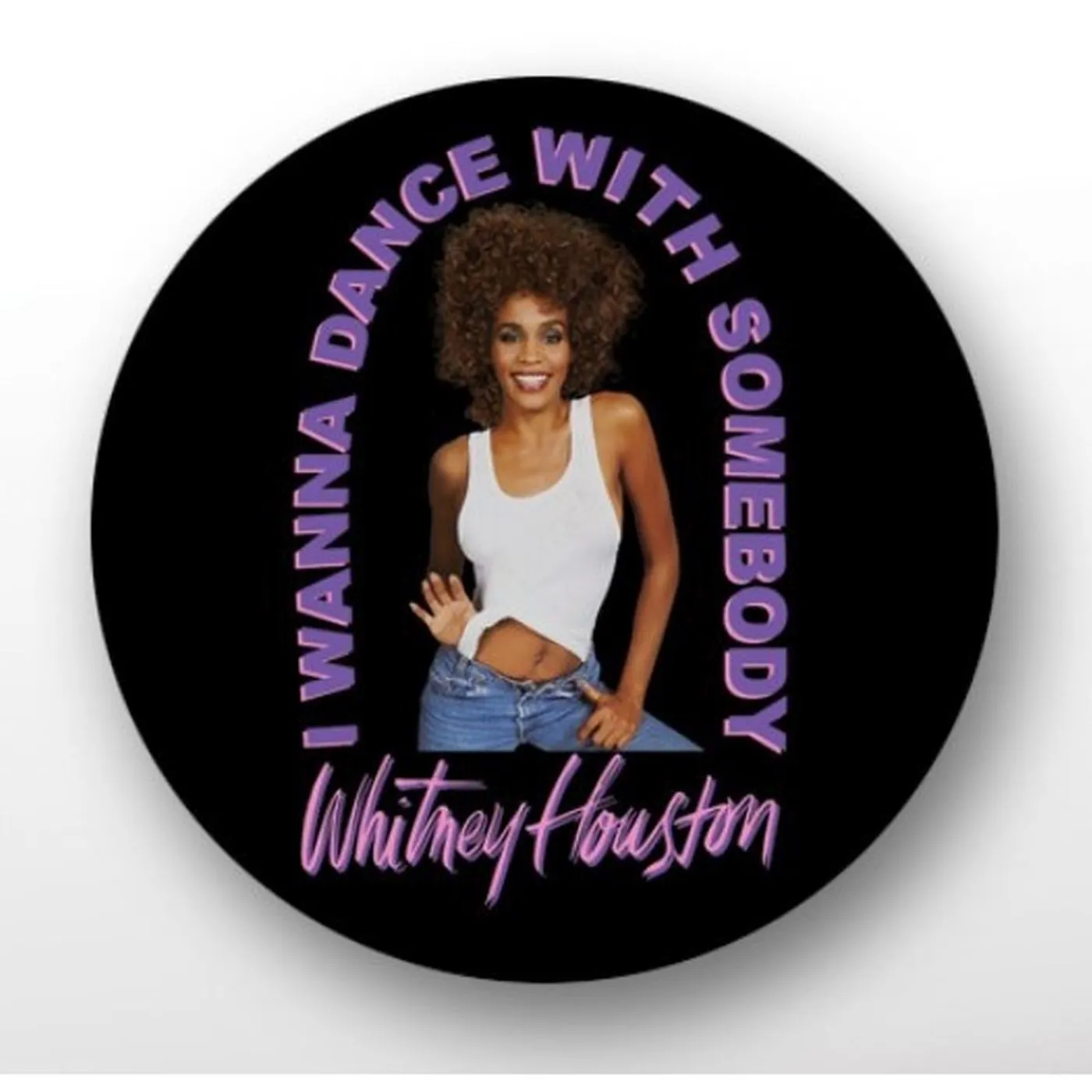 Whitney Houston I Wanna Dance 1.25" Button