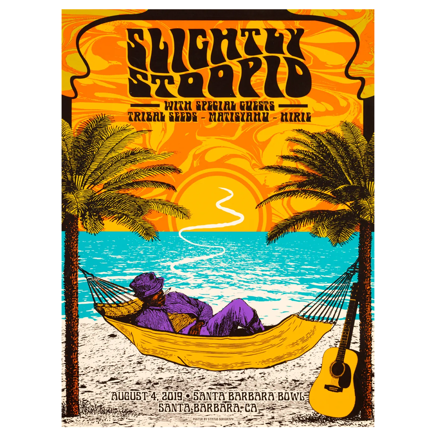 Slightly Stoopid Santa Barbara, CA 8.24.19 Show Poster