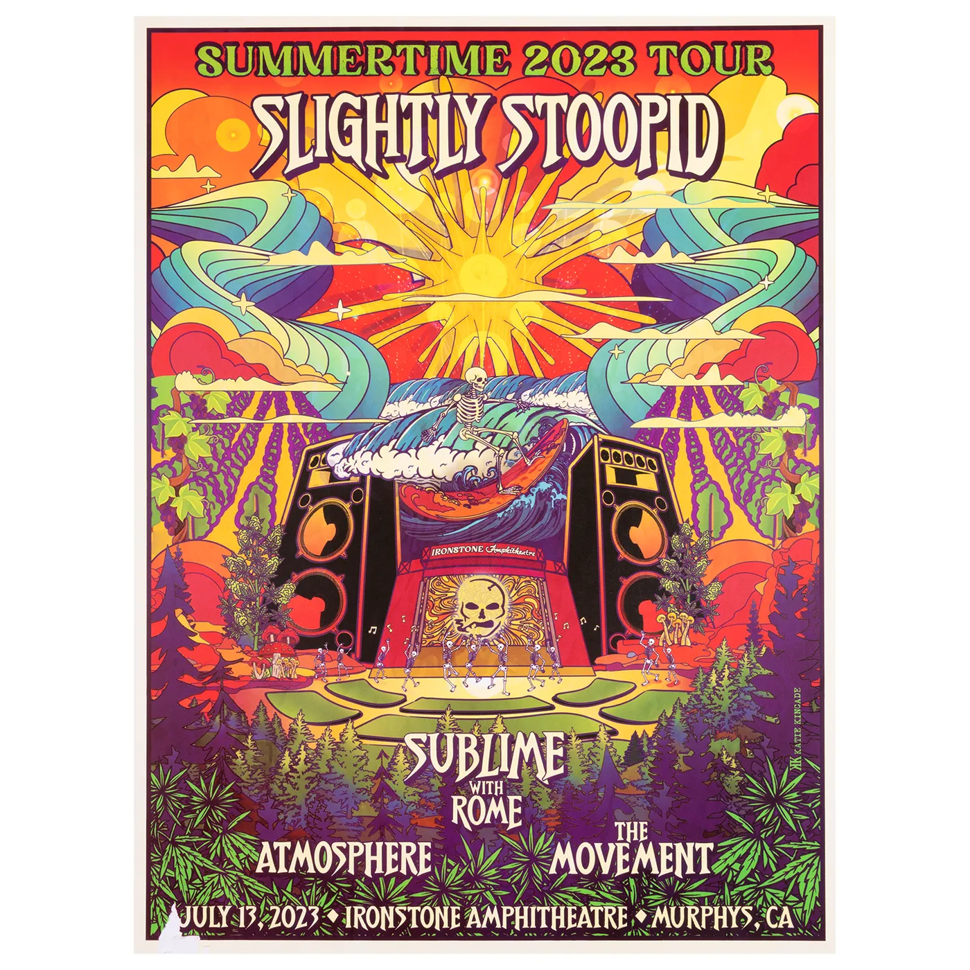 Slightly Stoopid 7/13/2023 Murphys, CA Show Poster by Katie Kincade (Well Traveled)