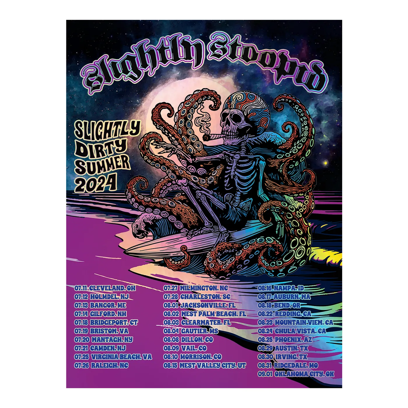 Slightly Stoopid 2024 Tour Foil Poster