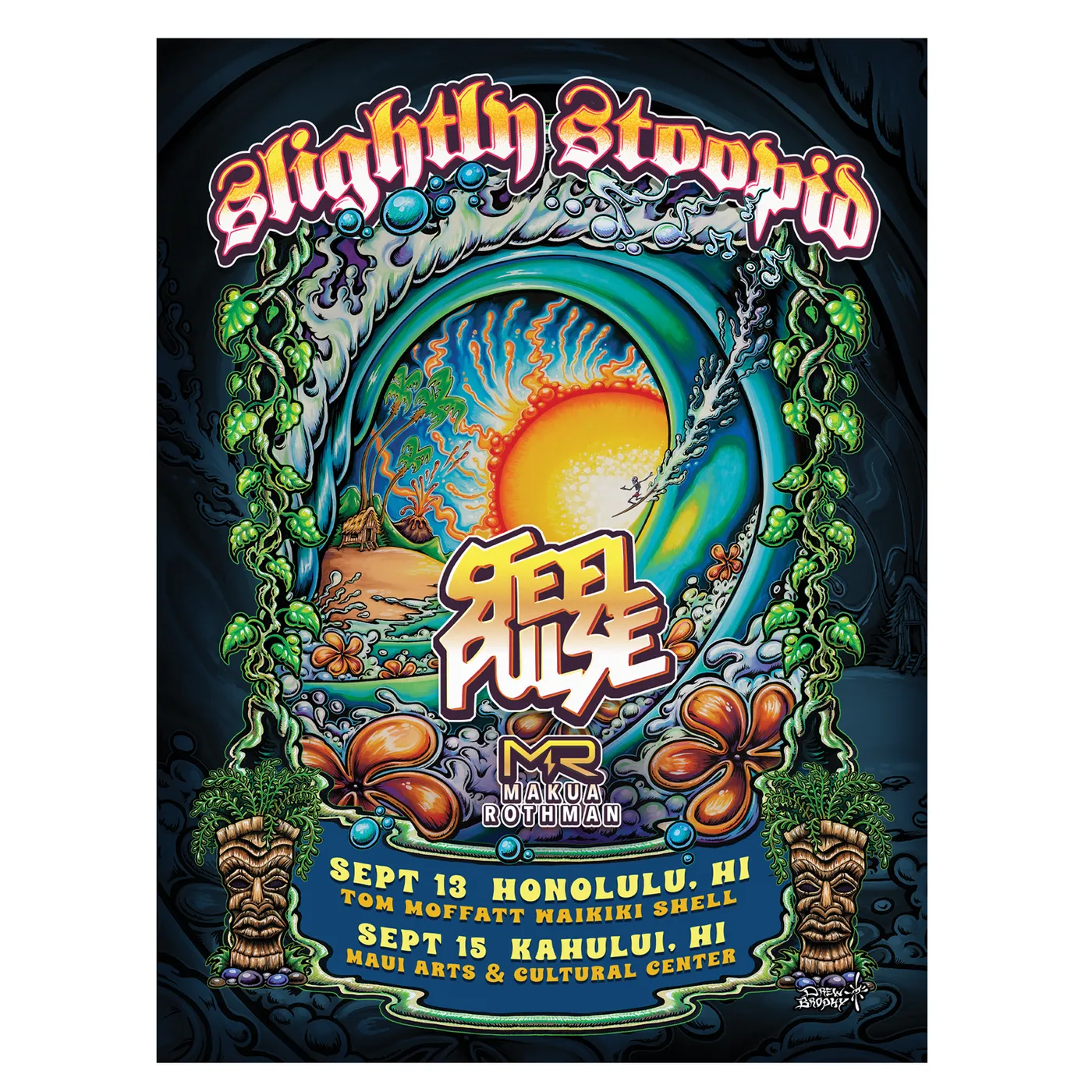 Slightly Stoopid 9/13/2024 and 9/15/2024 Hawaii Show Poster by Drew Brophy