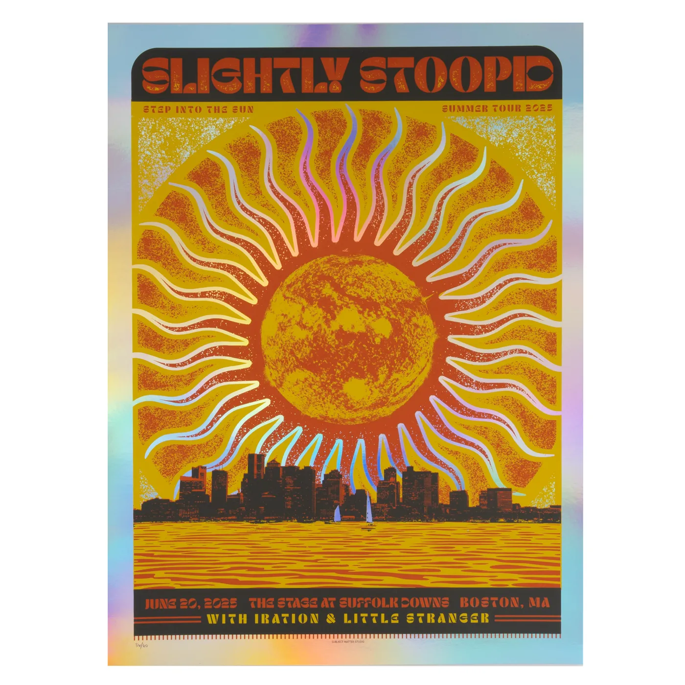 Slightly Stoopid 6/20/2025 Boston, MA Drew Findley & Subject Matter Foil Poster