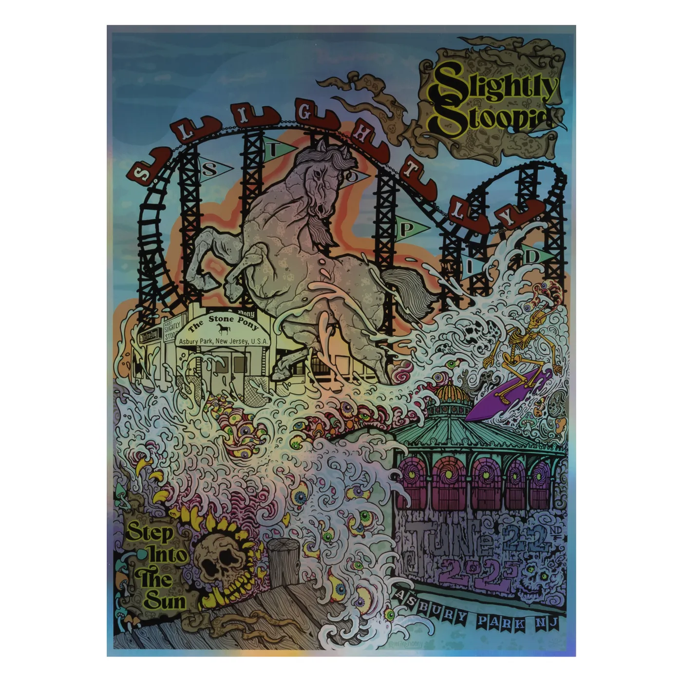 Slightly Stoopid 6/22/2025 Asbury Park, NJ Mike Nomi Foil Poster