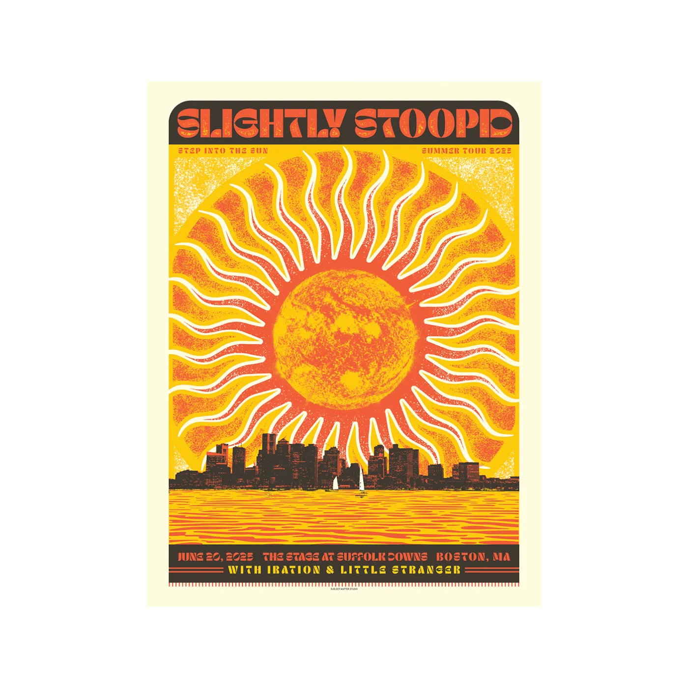 Slightly Stoopid 6/20/2025 Boston, MA Drew Findley & Subject Matter Poster