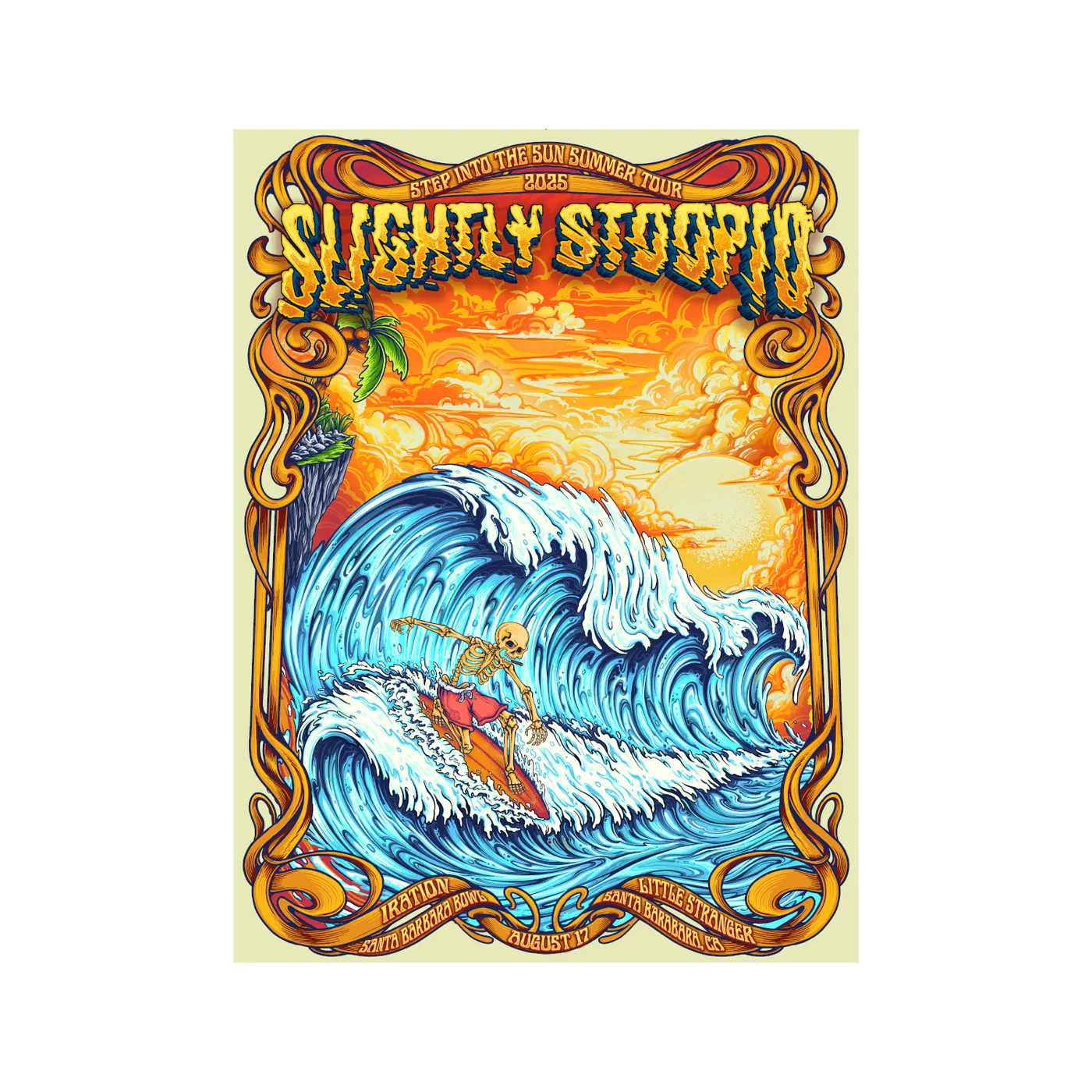 Slightly Stoopid 8/17/2025 Santa Barbara, CA Hipe Dynamite Poster
