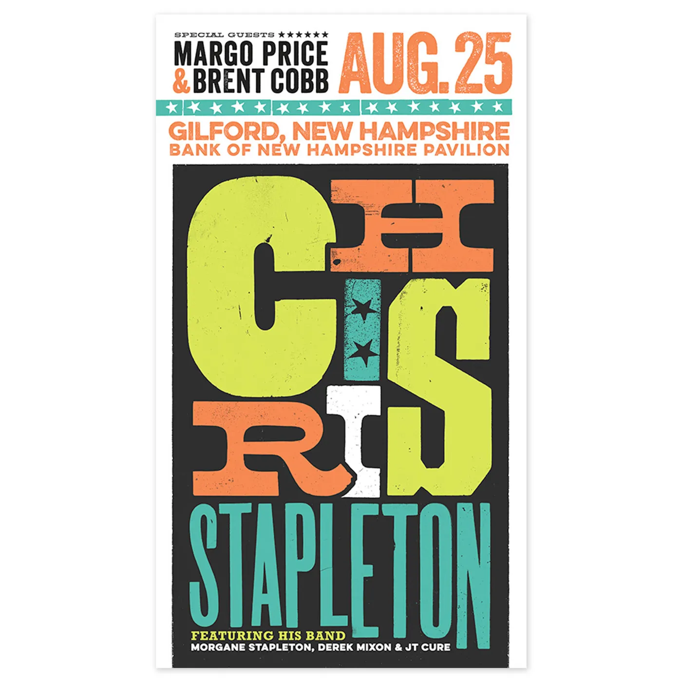 Chris Stapleton Show Poster   Gilford, NH Night 1 8/25/17