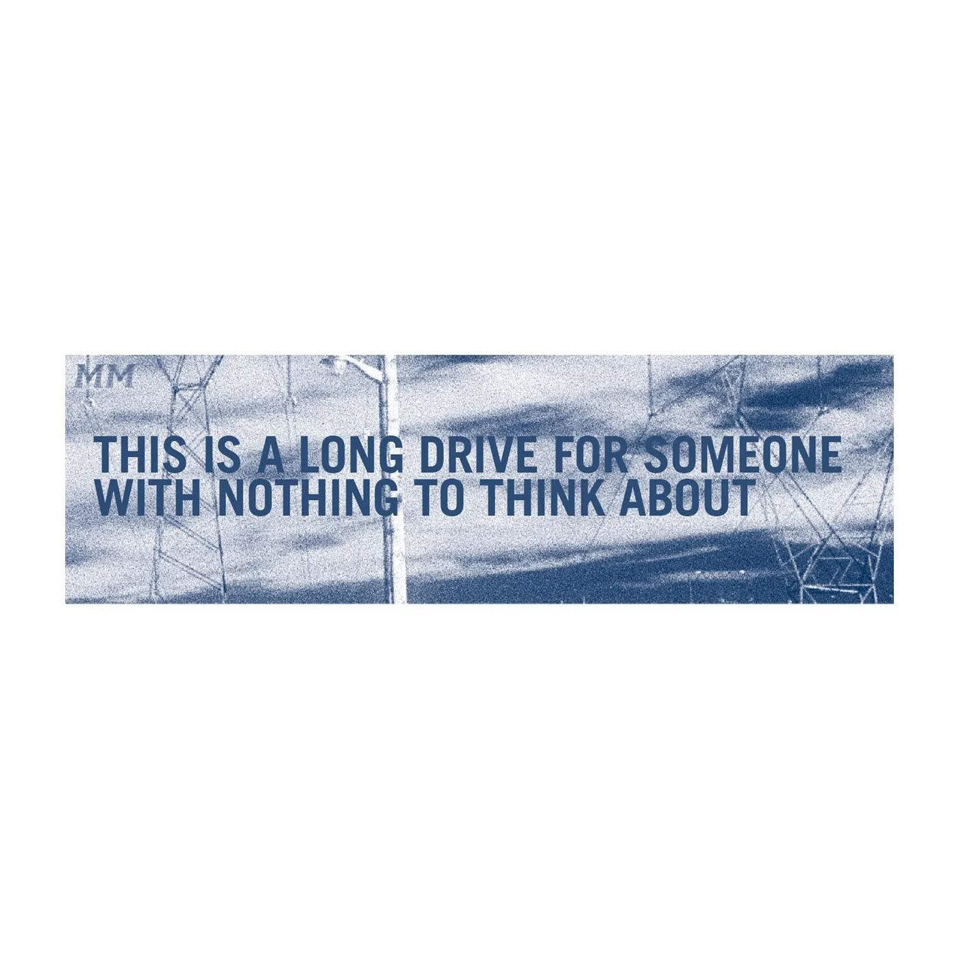 Modest Mouse Long Drive Bumper Sticker