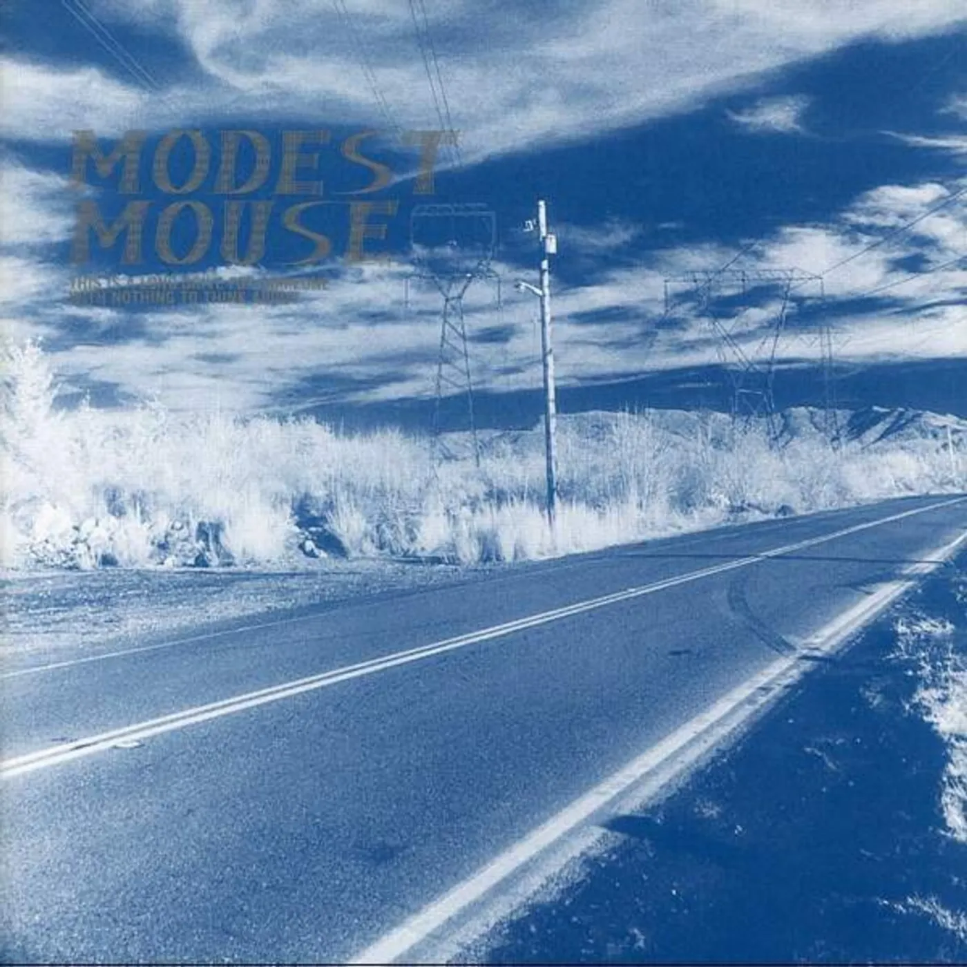 Modest Mouse This Is A Long Drive For Someone With Nothing To Think About