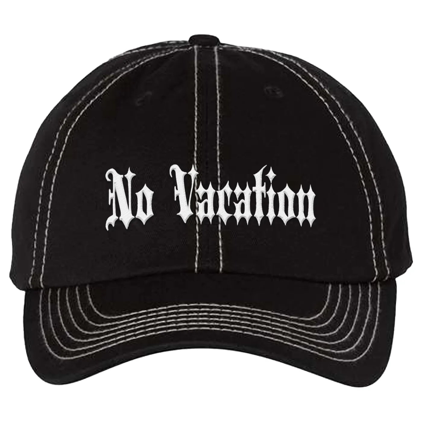 No Vacation Gothic Font Logo Hat