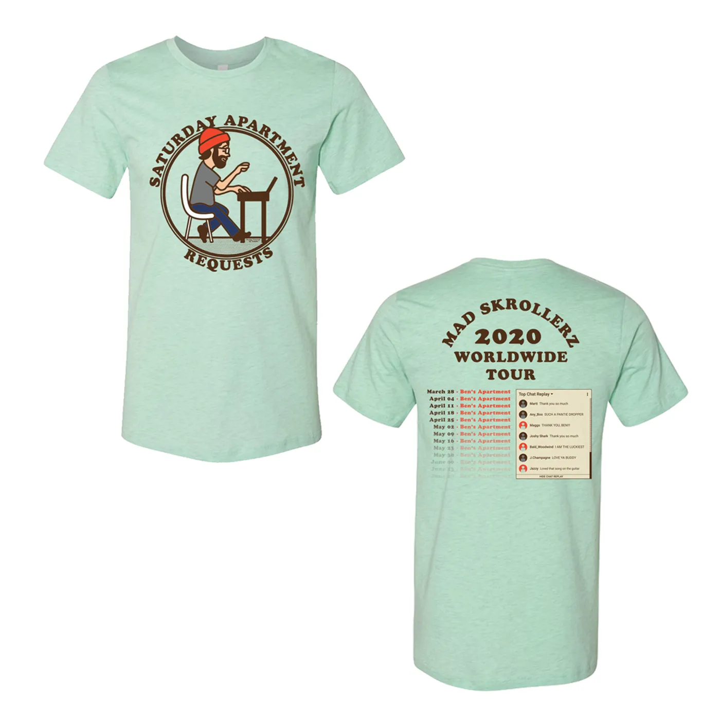 Ben Folds Saturday Apartment Request T -- Mint Green