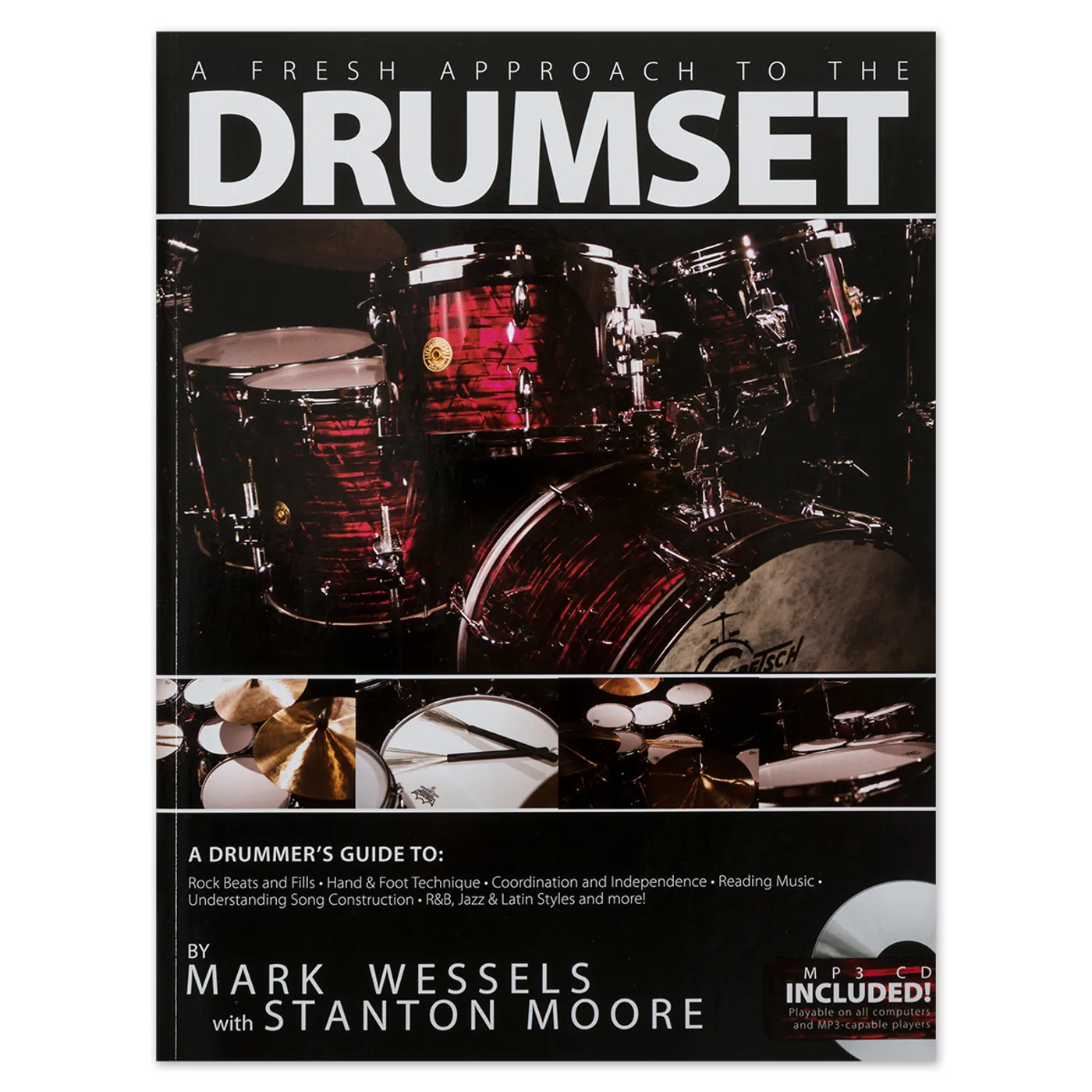 Stanton Moore A Fresh Approach To The Drum Set Book