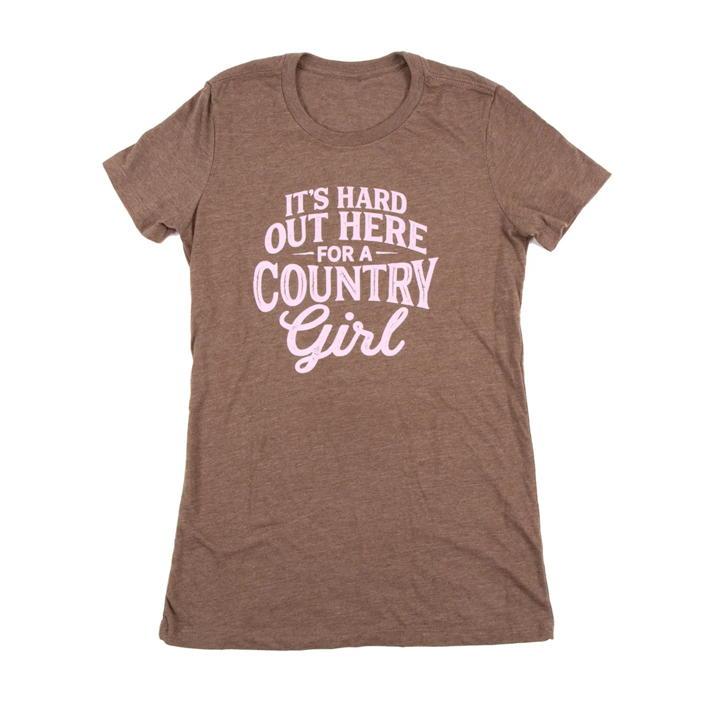The Cadillac Three Hard Out Here For A Country Girl Tee