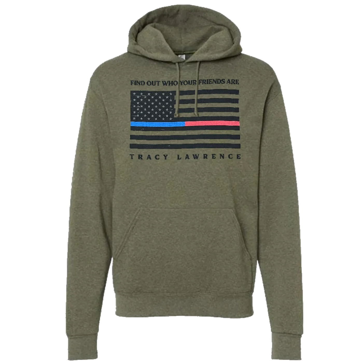 Tracy Lawrence Find Out Who Your Friends Are Hoodie