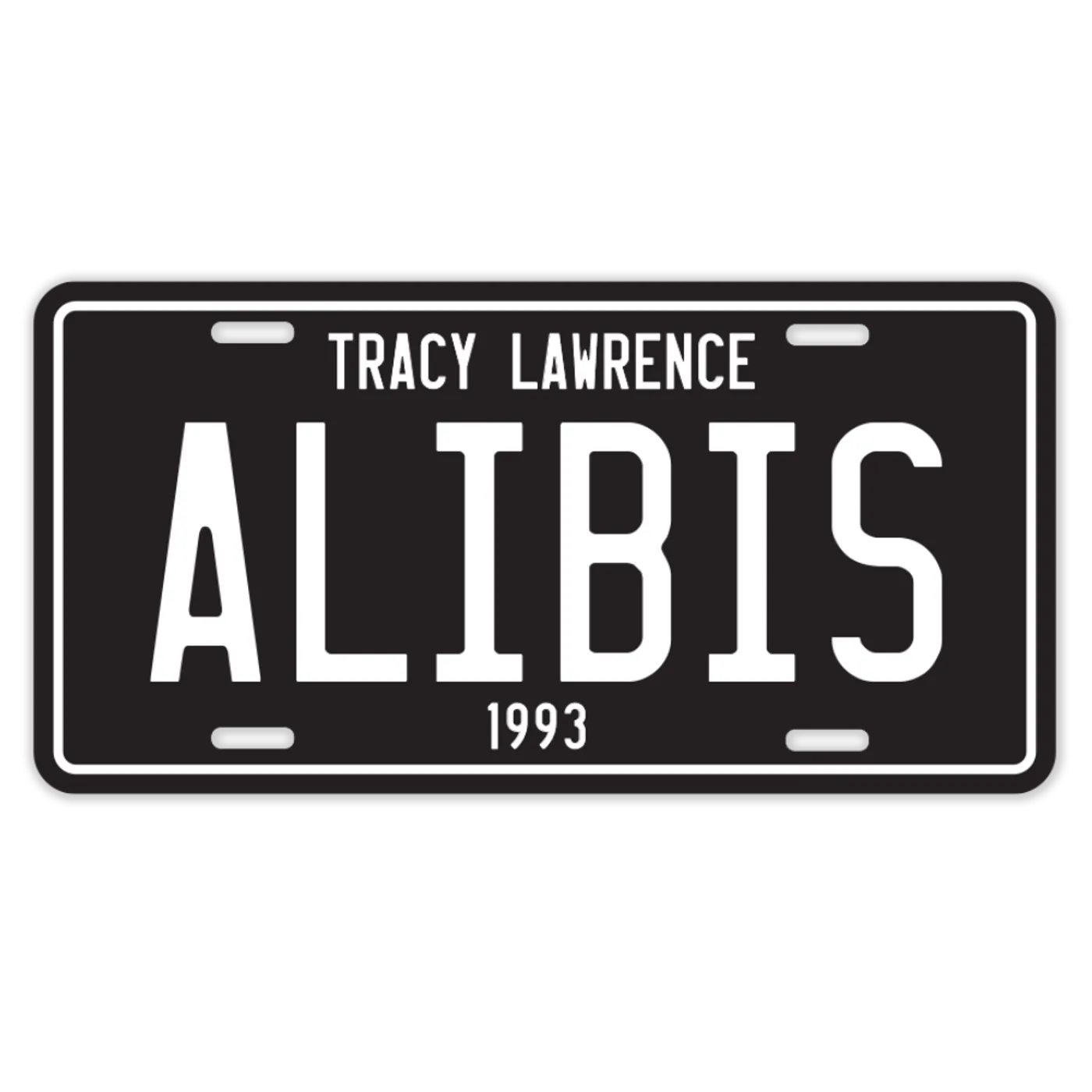 Tracy Lawrence Alibis License Plate