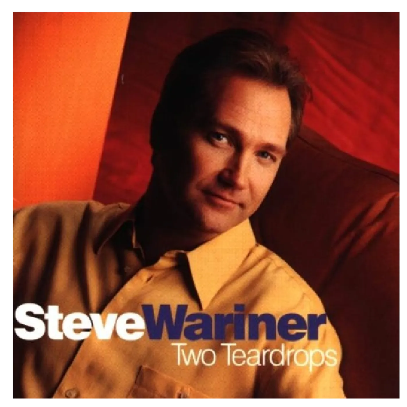 Steve Wariner CD- Two Teardrops