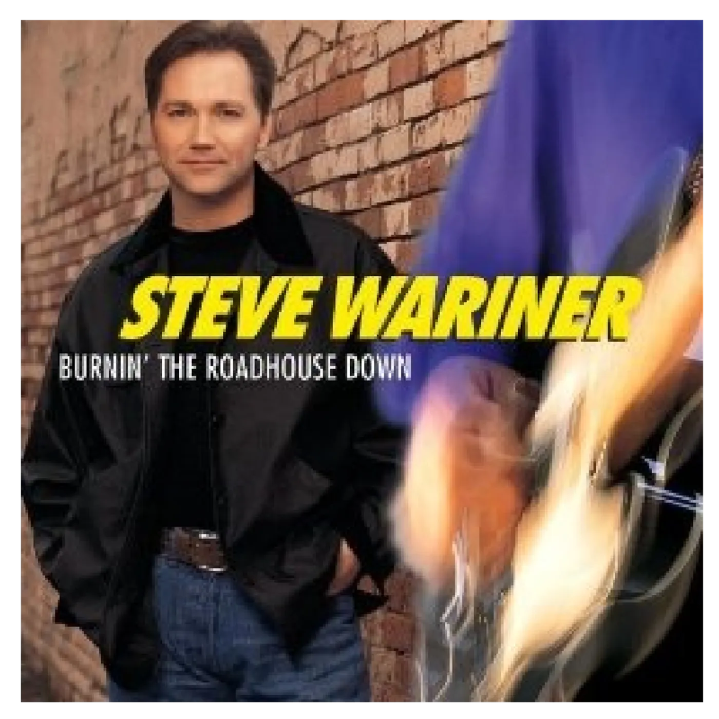 Steve Wariner CD- Burnin' The Roadhouse Down
