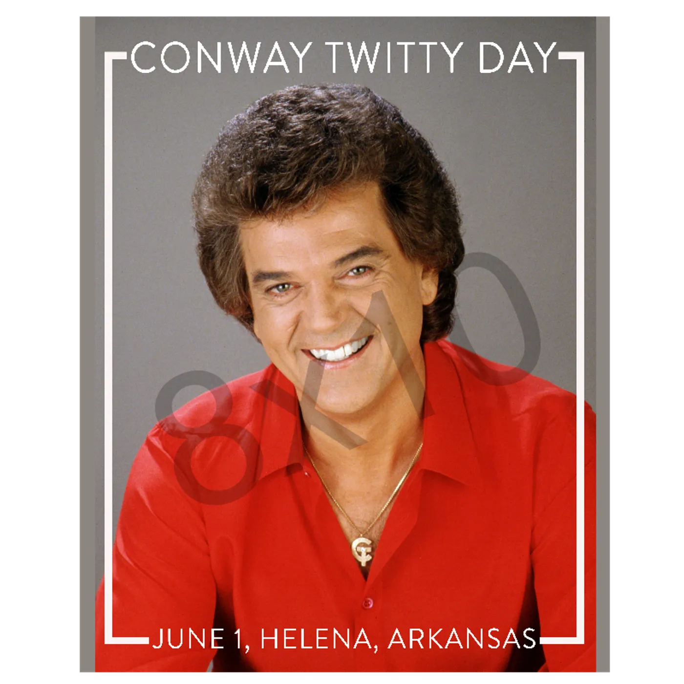 Conway Twitty Day 8 X 10