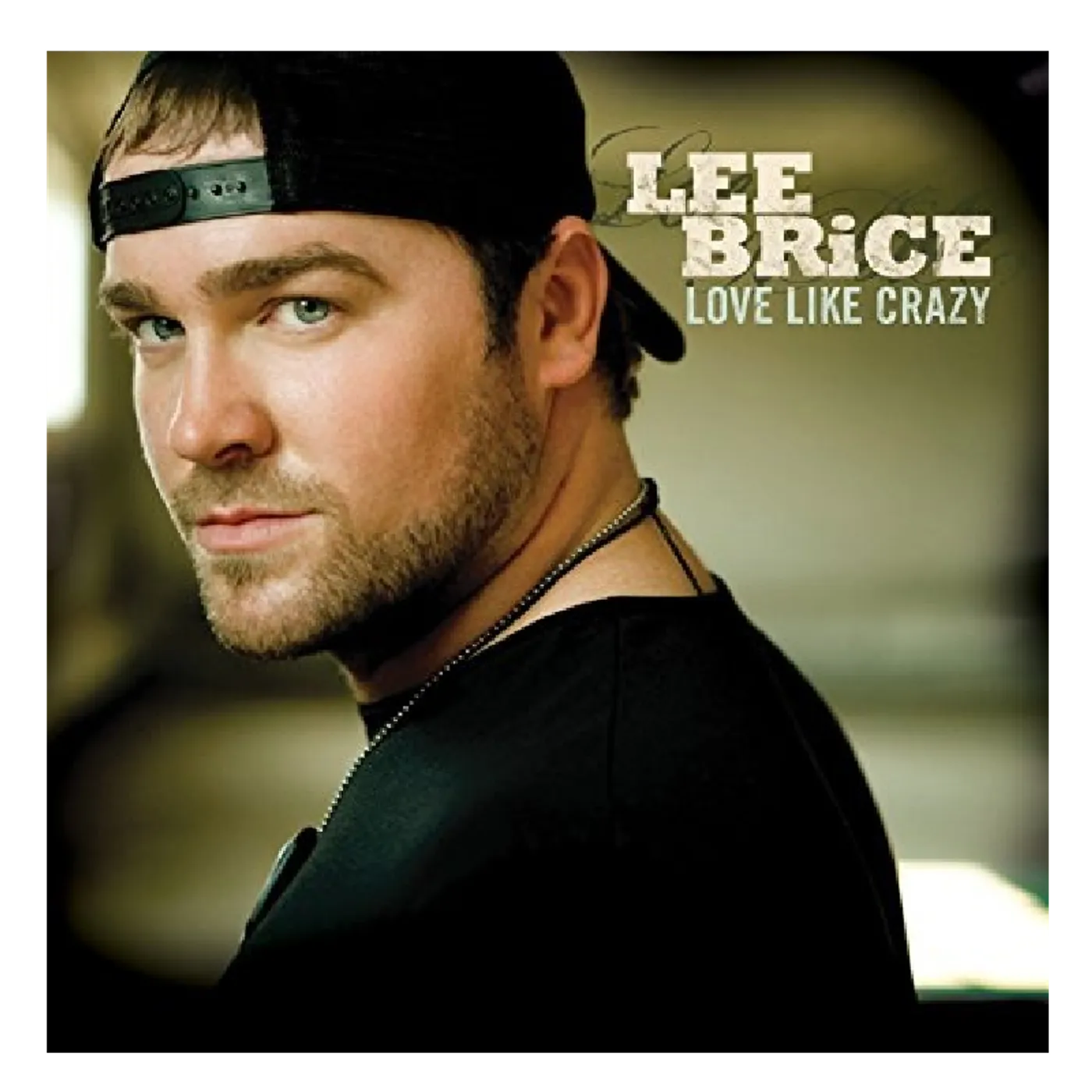 Lee Brice CD- Love Like Crazy