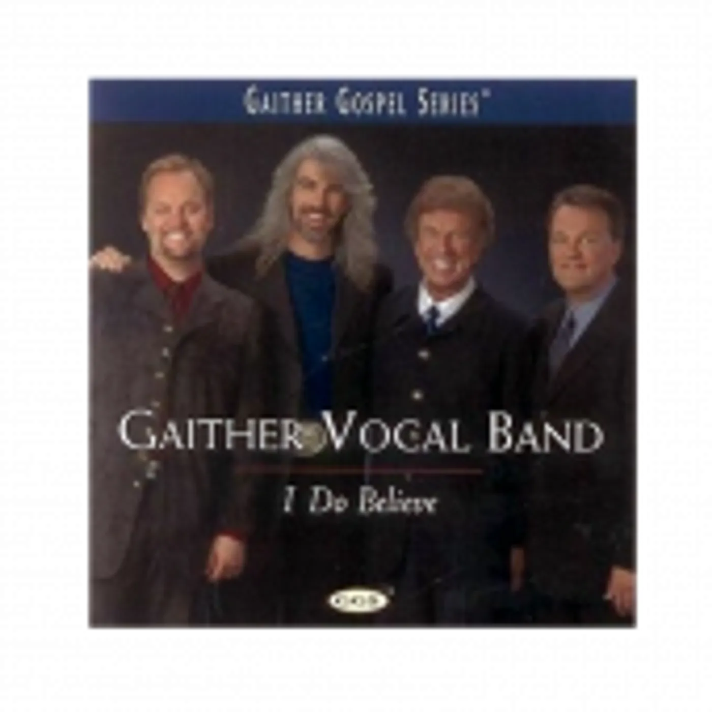 Guy Penrod Gaither Vocal Band CD- I Do Believe