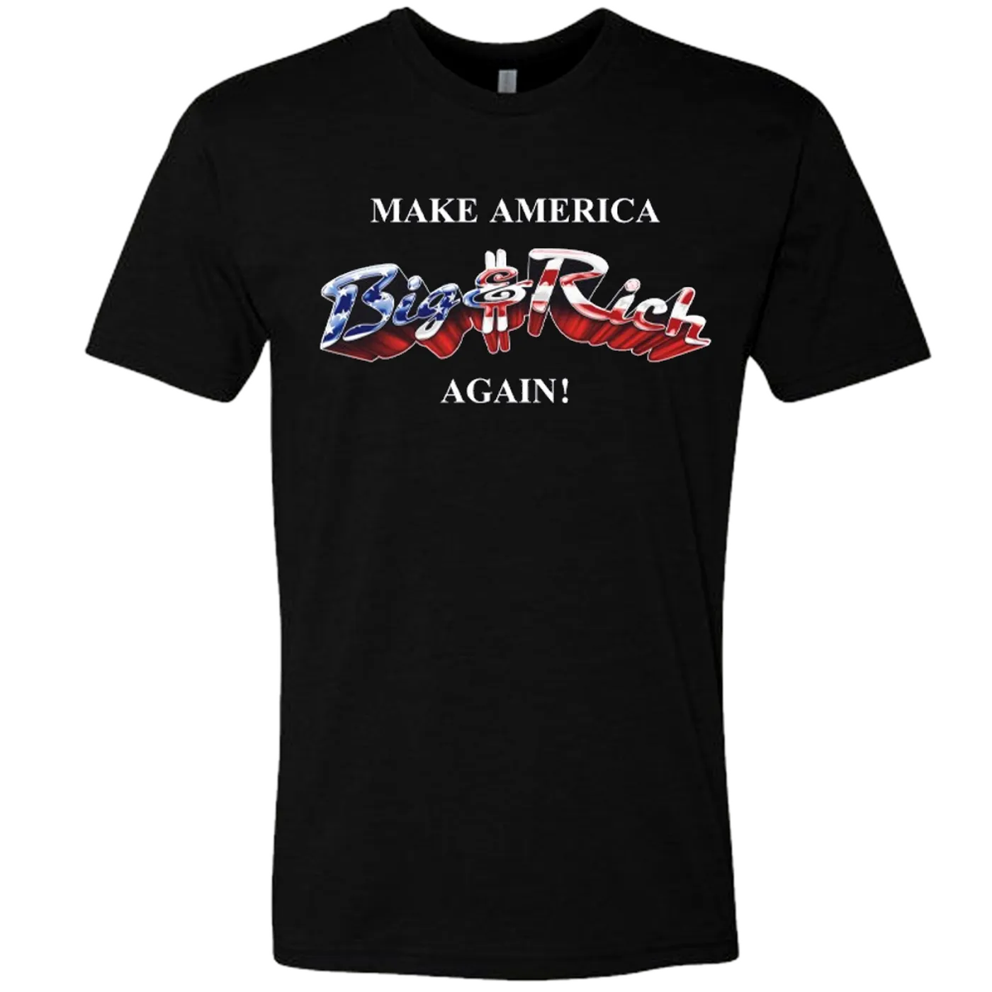 Make America Big and Rich Again Tee