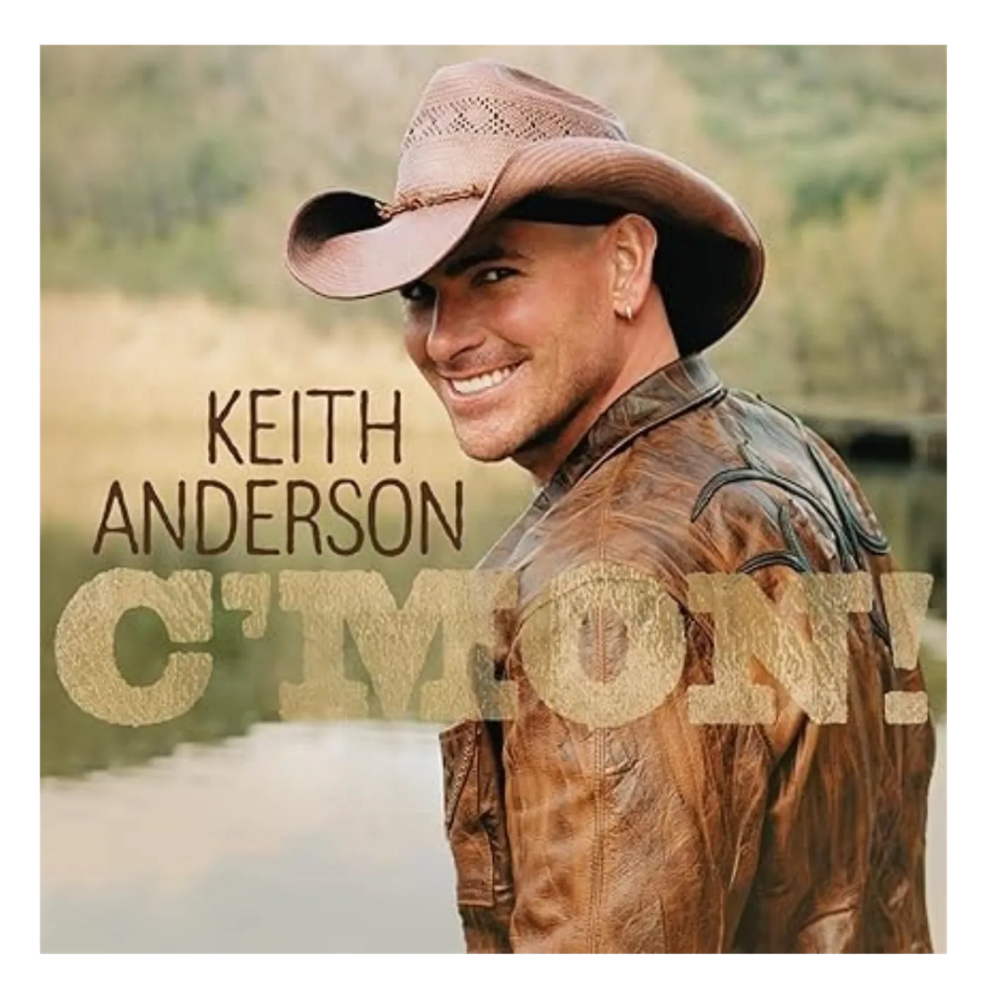 Keith Anderson CD- C'Mon!