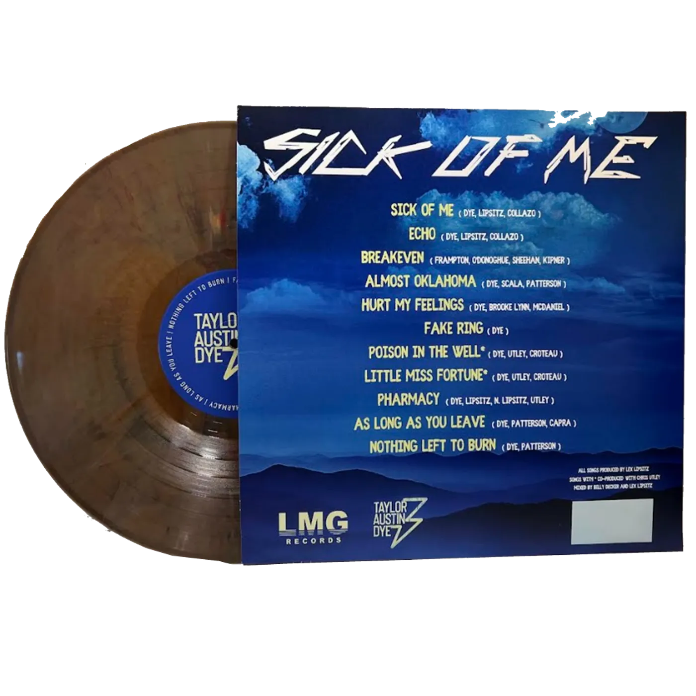 Taylor Austin Dye Taylor Austin Vinyl- Sick of Me
