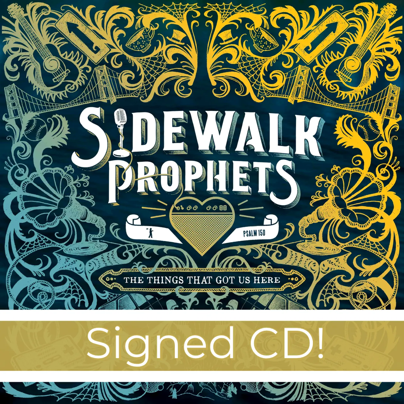 Sidewalk Prophets The Things That Got Us Here Signed CD
