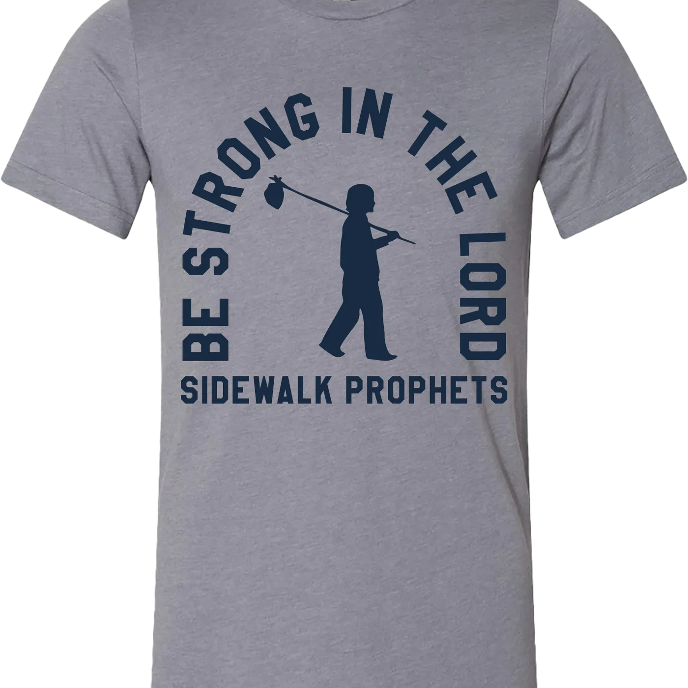Sidewalk Prophets Be Strong In The Lord - Walking Man Tee (Pre-order)