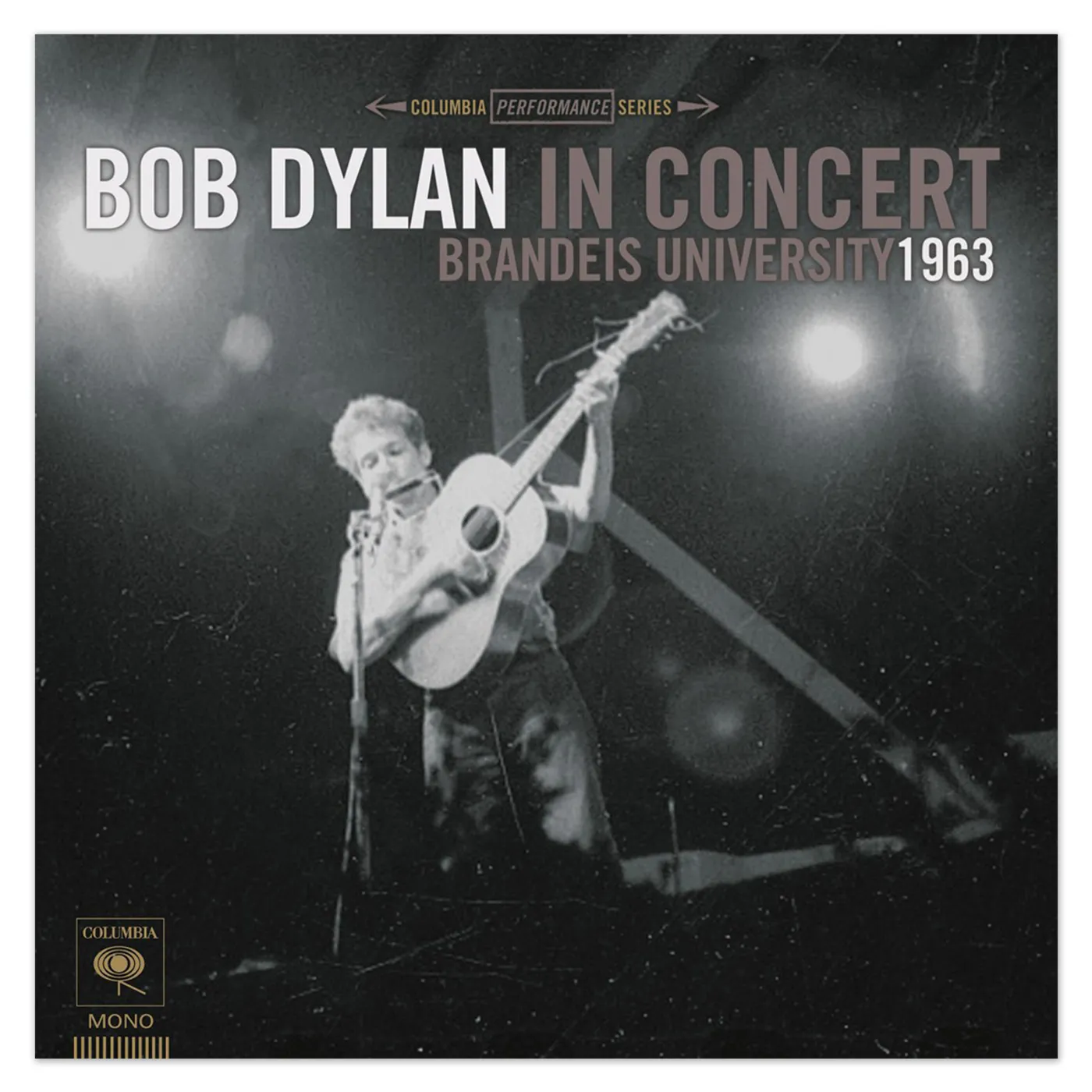 Bob Dylan In Concert: Brandeis University 1963 CD