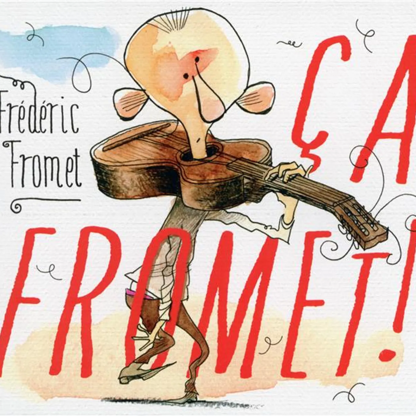 Frédéric Fromet ÇA FROMET - FREDERIC FROMET (CD)