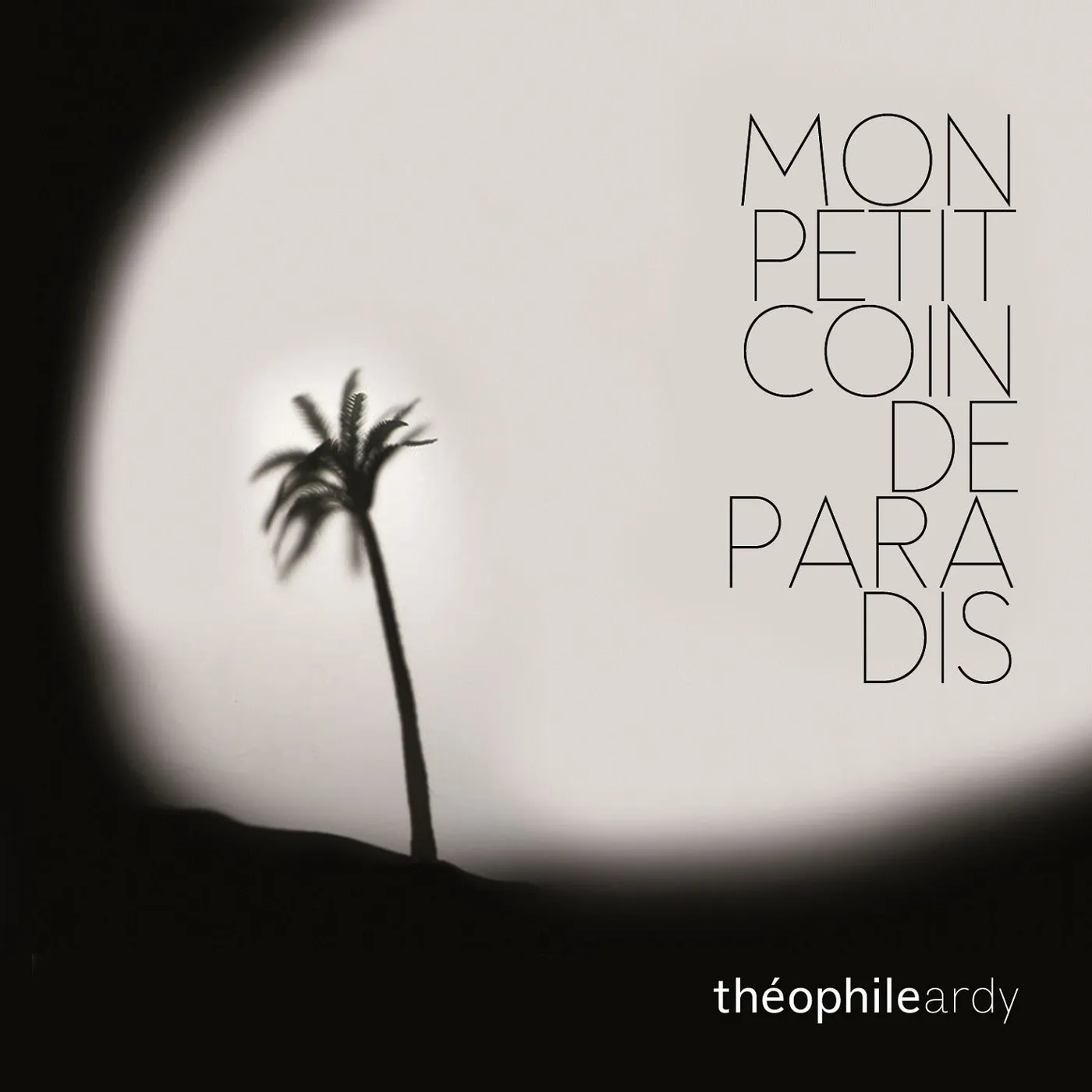 MON PETIT COIN DE PARADIS - Théophile Ardy (CD)