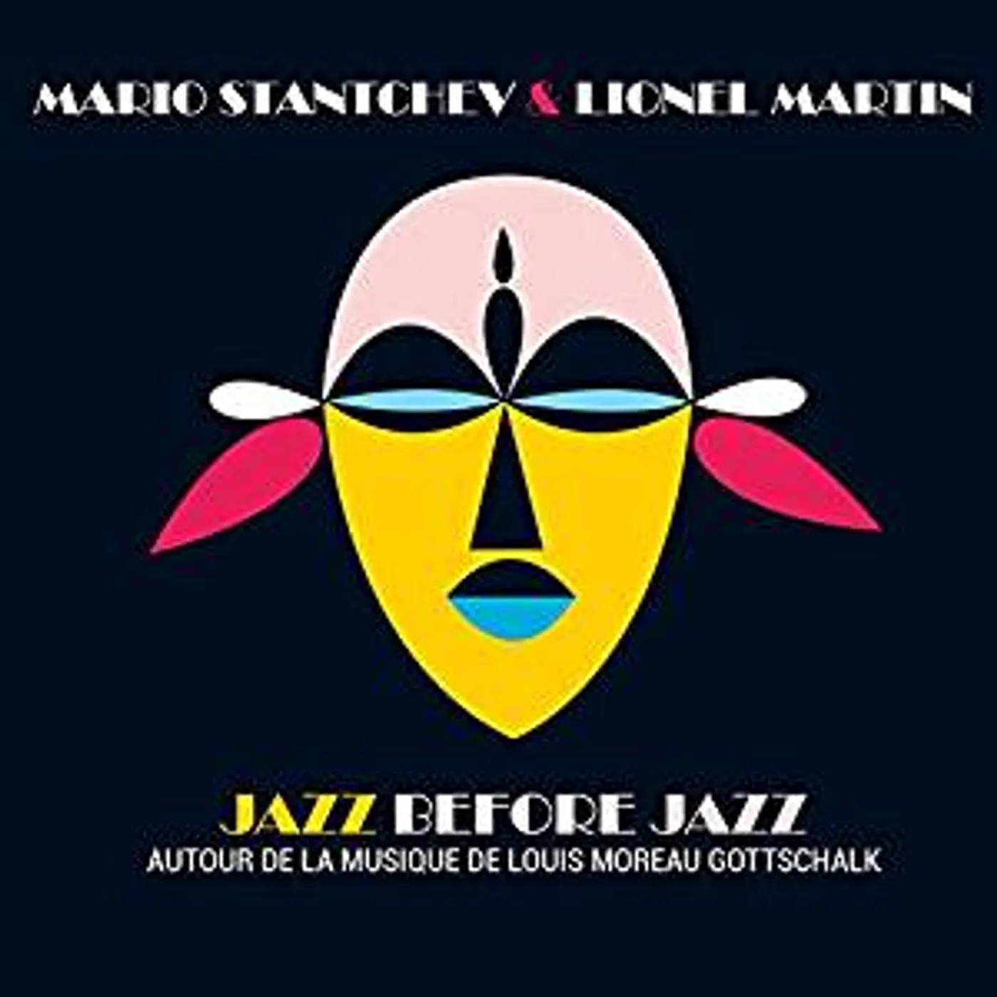 Mario Stantchev & Lionel Martin JAZZ BEFORE JAZZ - MARIO STANTCHEV / LIONEL MARTIN (33T) (Vinyl)