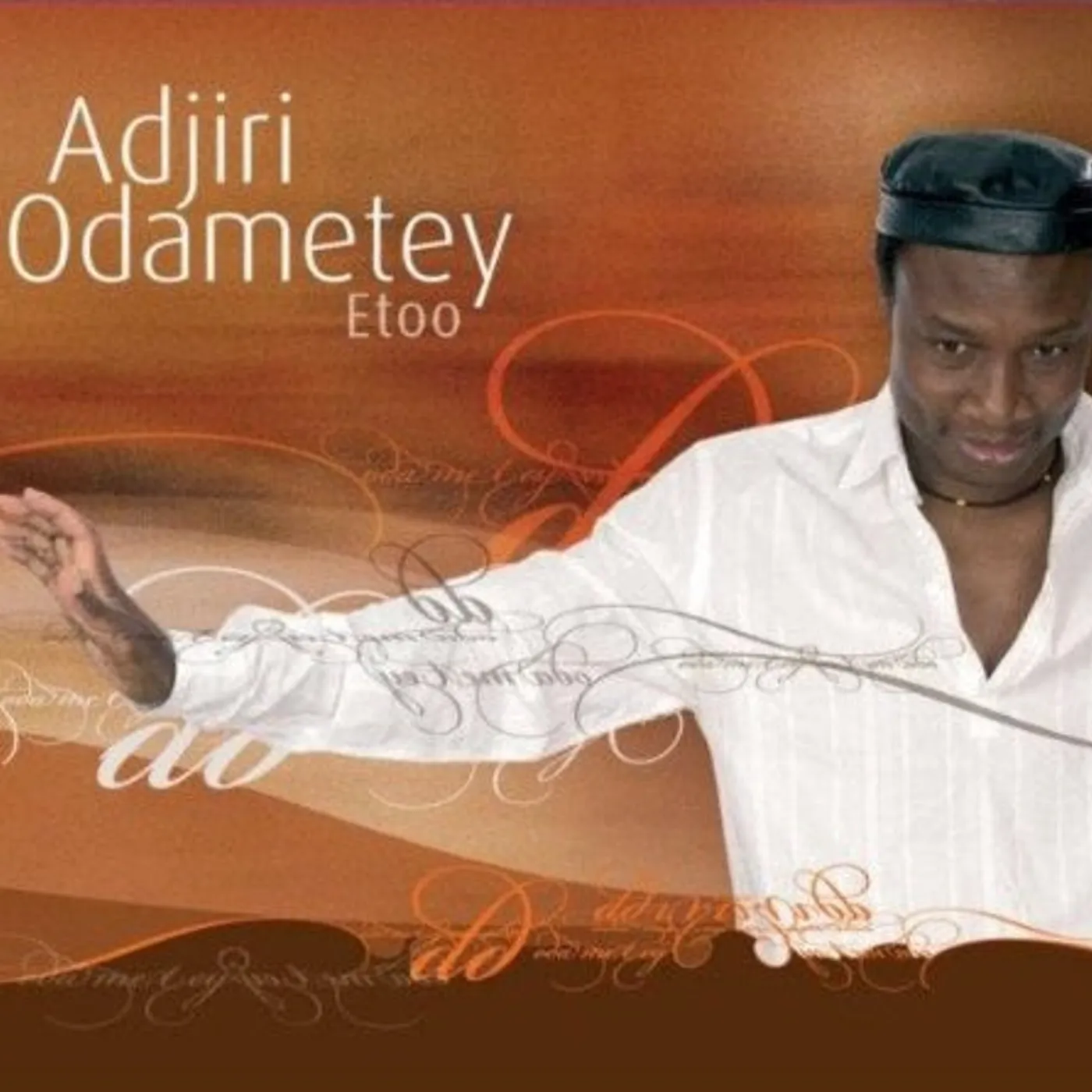ETOO - ADJIRI ODAMETEY (CD)