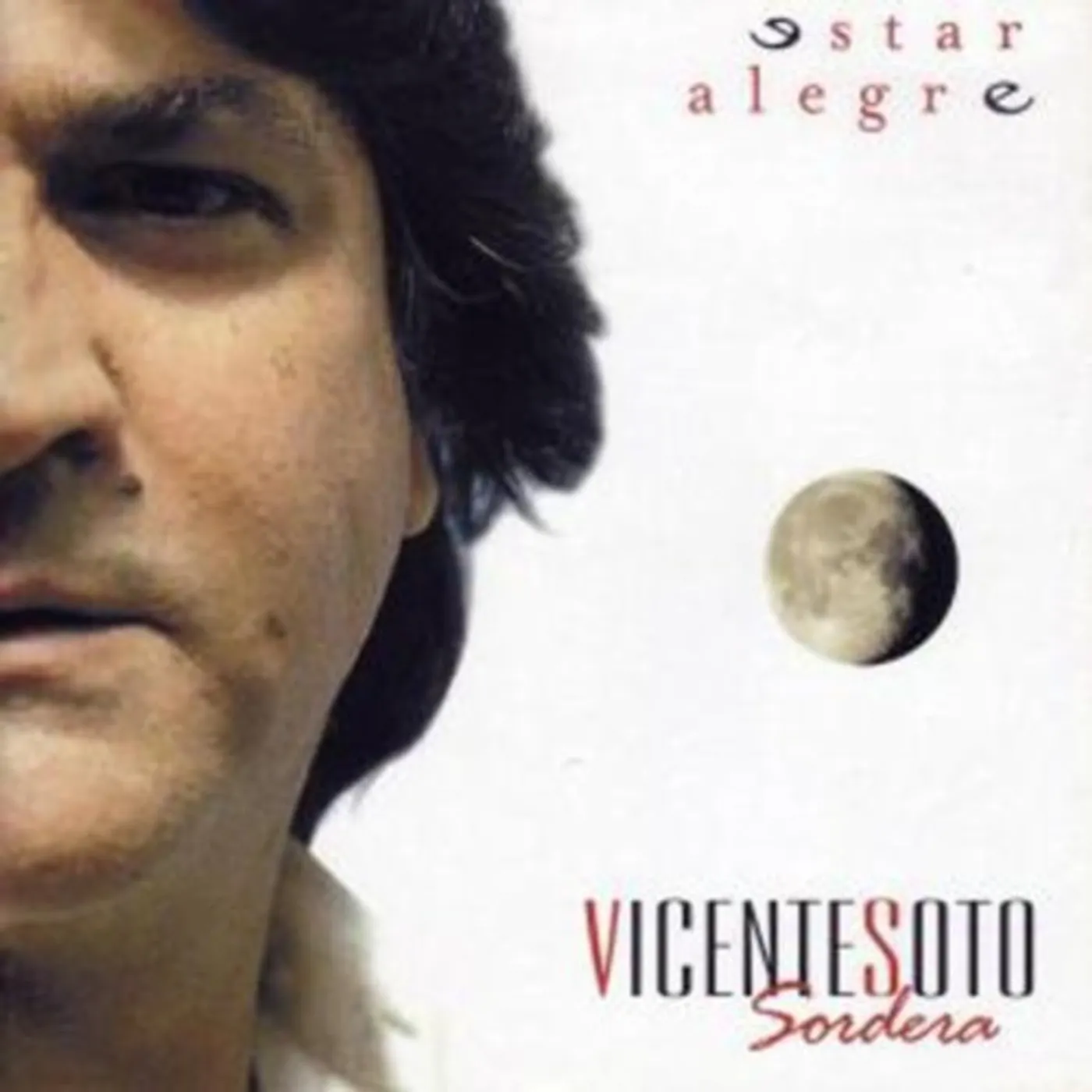 ESTAR ALEGRE - VICENTE SOTO SORDERA (CD)