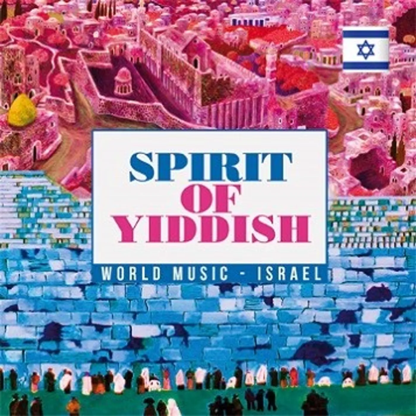 Multi-artistes SPIRIT OF YIDDISH - WORD MUSIC - ISRAEL - MULTI ARTISTES (CD)