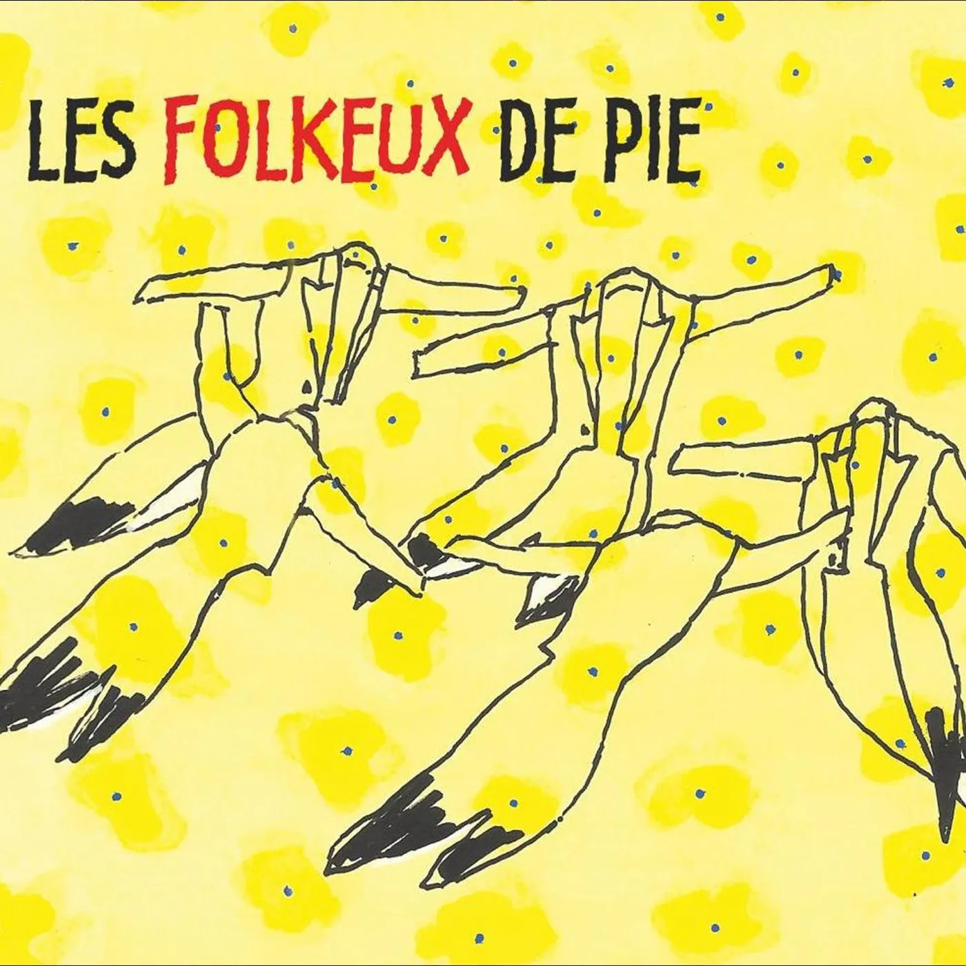 LES FOLKEUX DE PIE - FOLKEUX DE PIE (CD)
