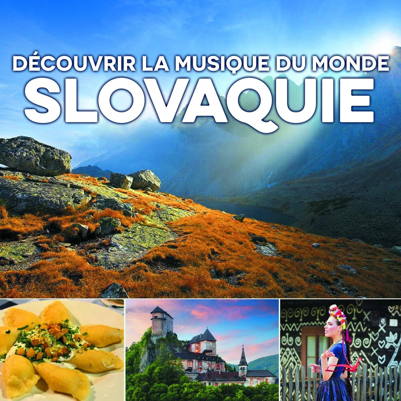 Multi-artistes Discover The World's Music, Slovakia - (CD)