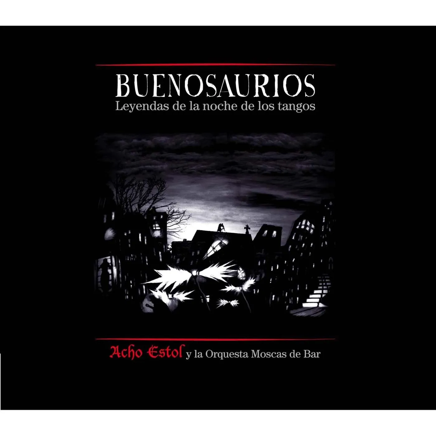 BUENOSAURIOS - ESTOL ACHO (CD)