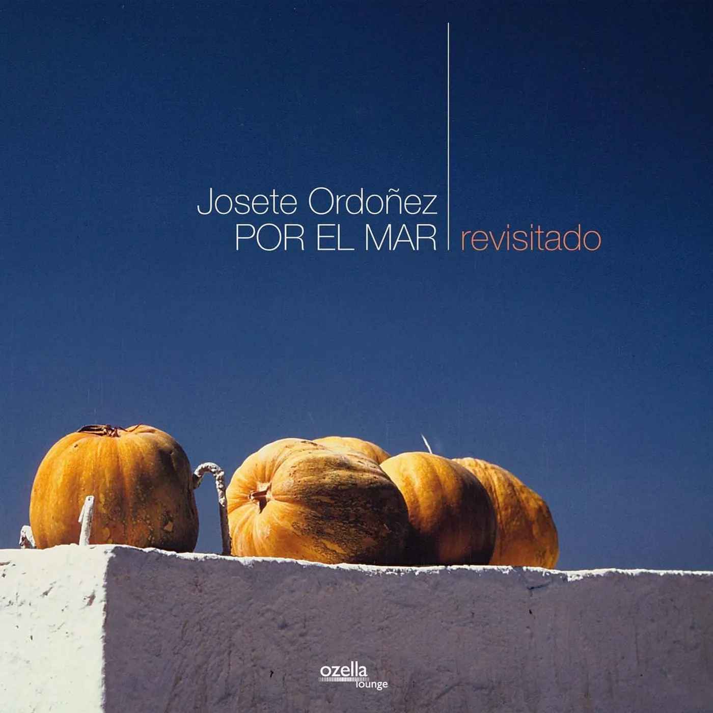 POR EL MAR - REVISITADO - JOSETE ORDOÑEZ (CD)