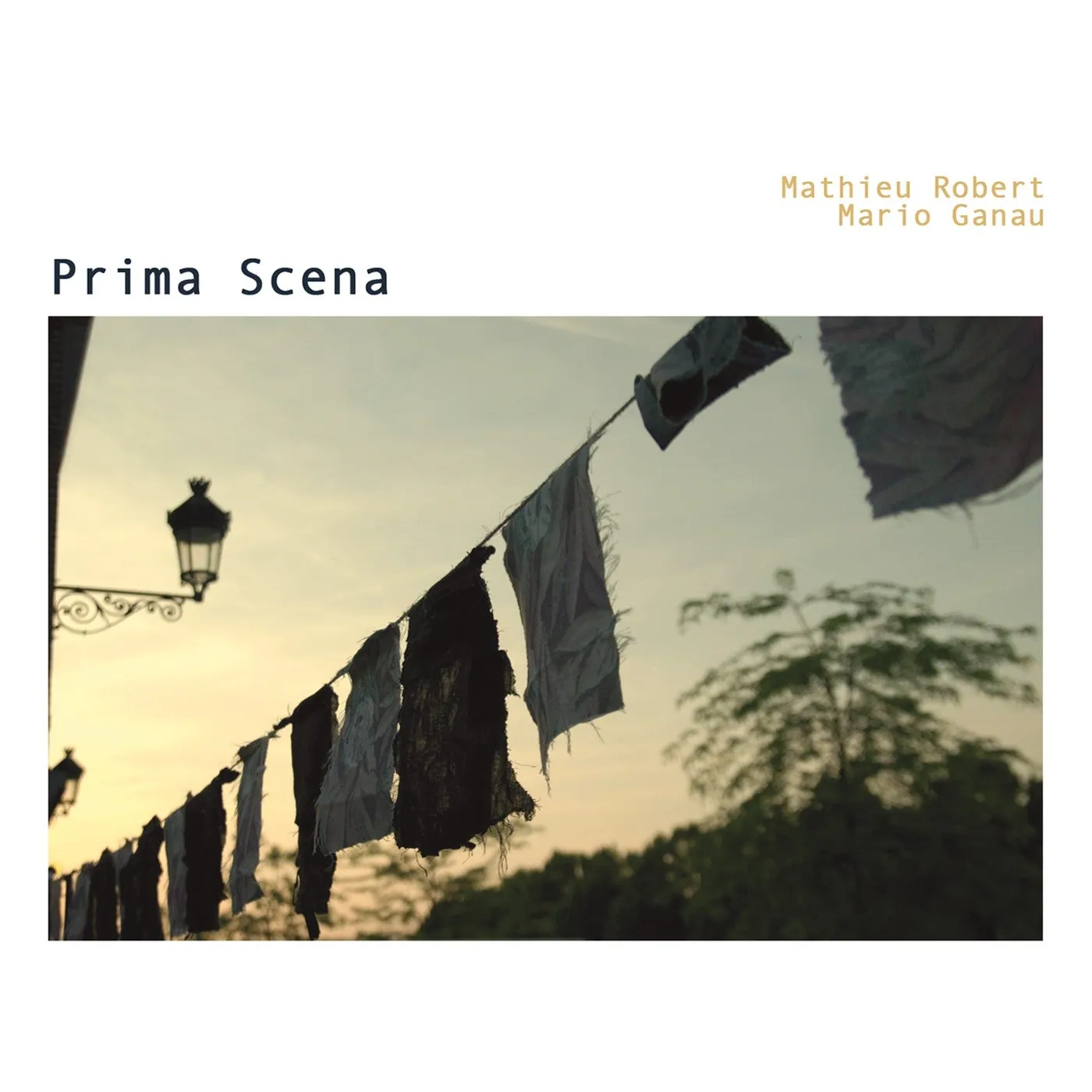 Mathieu Robert & Mario Ganau PRIMA SCENA - MATHIEU ROBERT / MARIO GANAU (CD)
