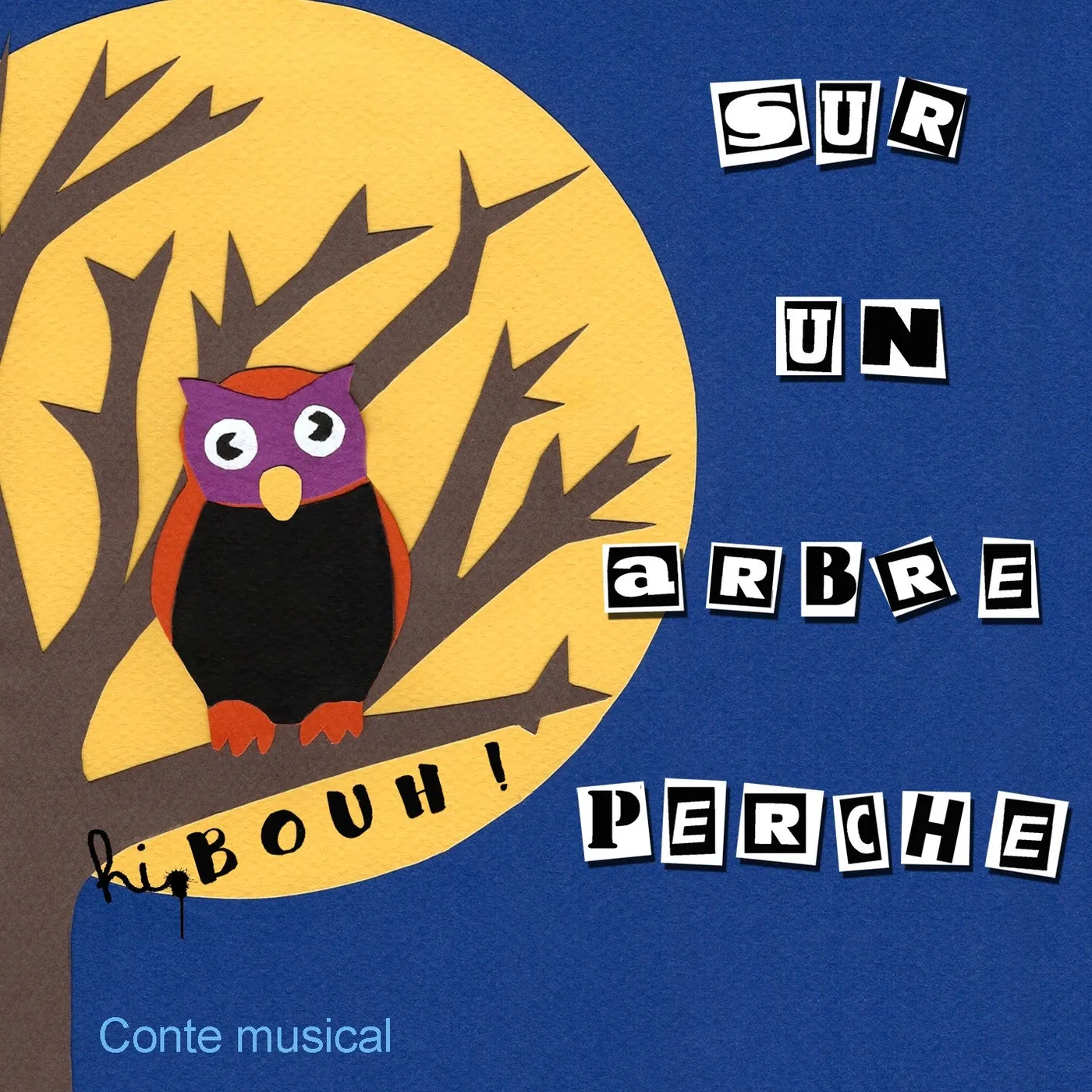 SUR UN ARBRE PERCHÉ - Bouh! (CD)